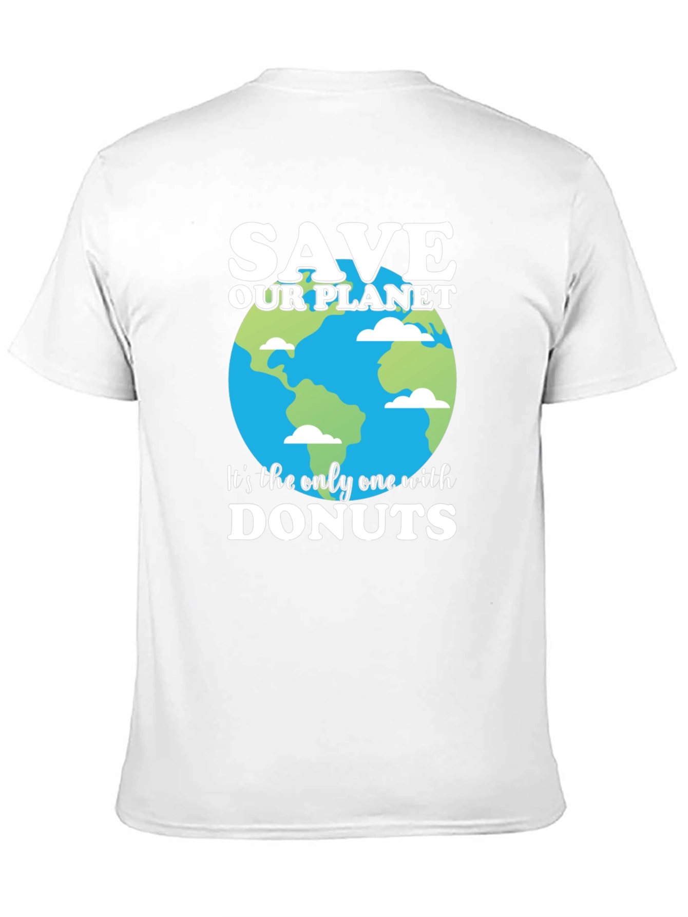 Save Our Planet T-Shirt - Earth & Donuts Design