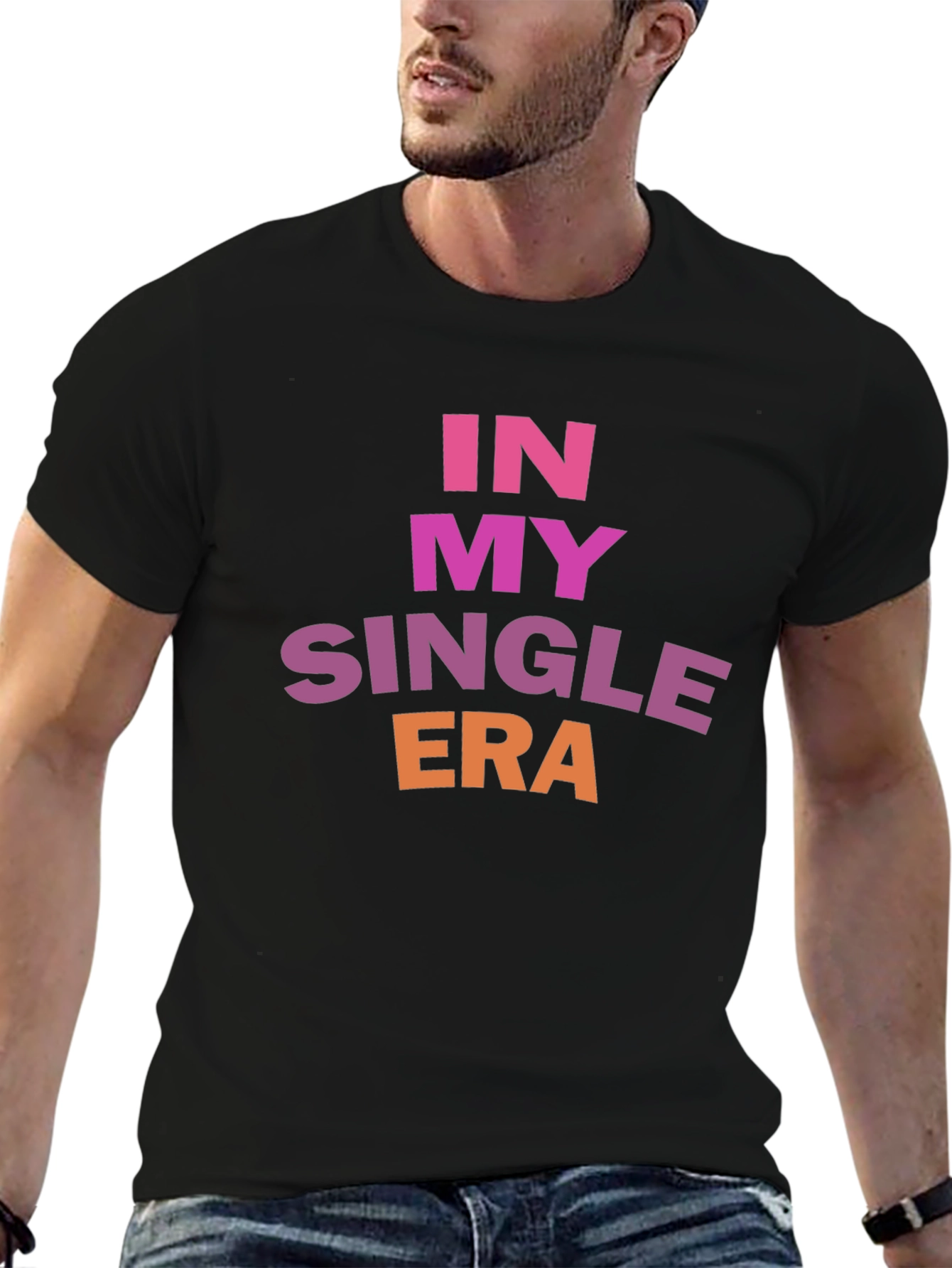 In My Single Era T-Shirt - Bold Statement Tee