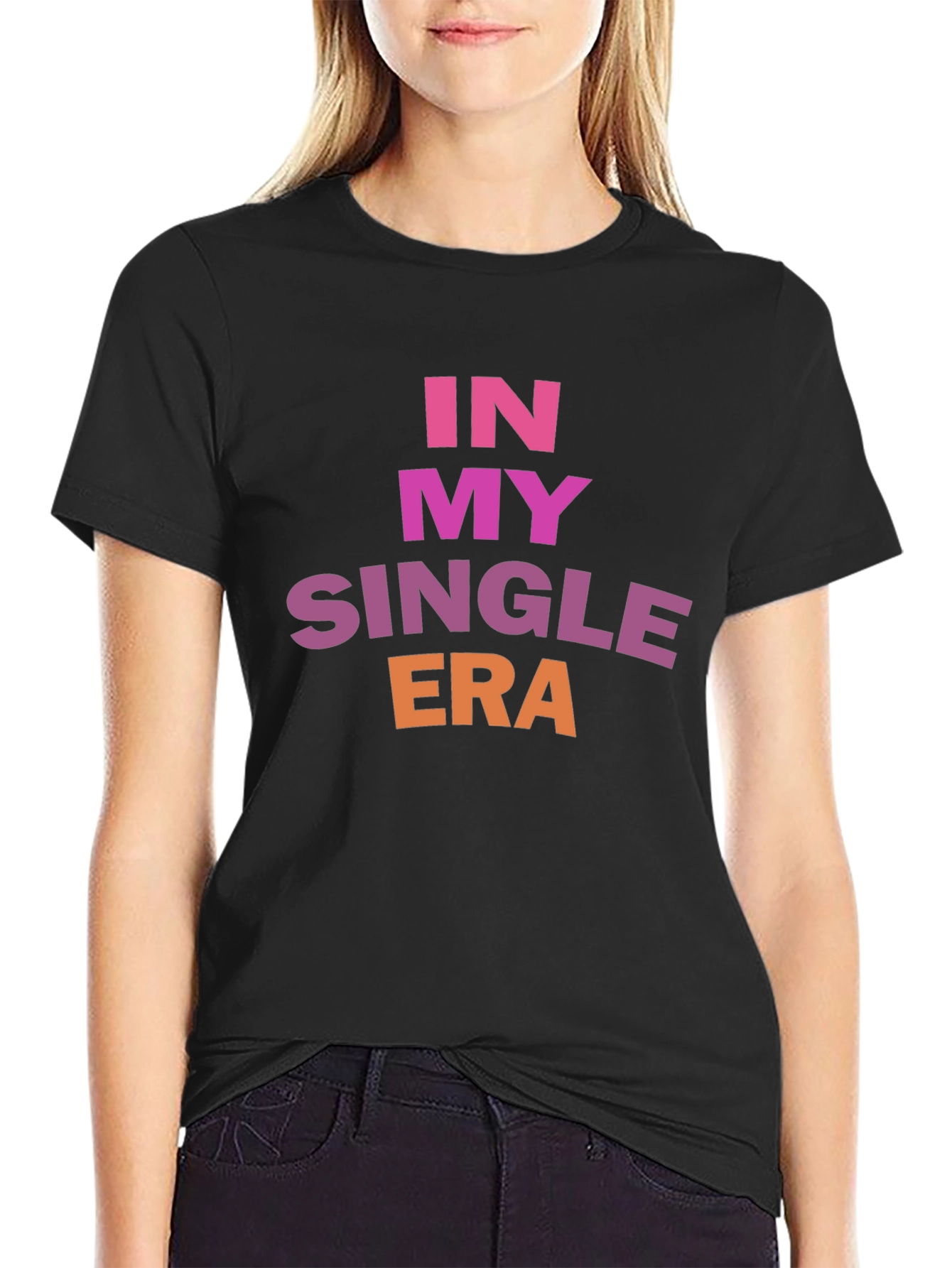 In My Single Era T-Shirt - Bold Statement Tee