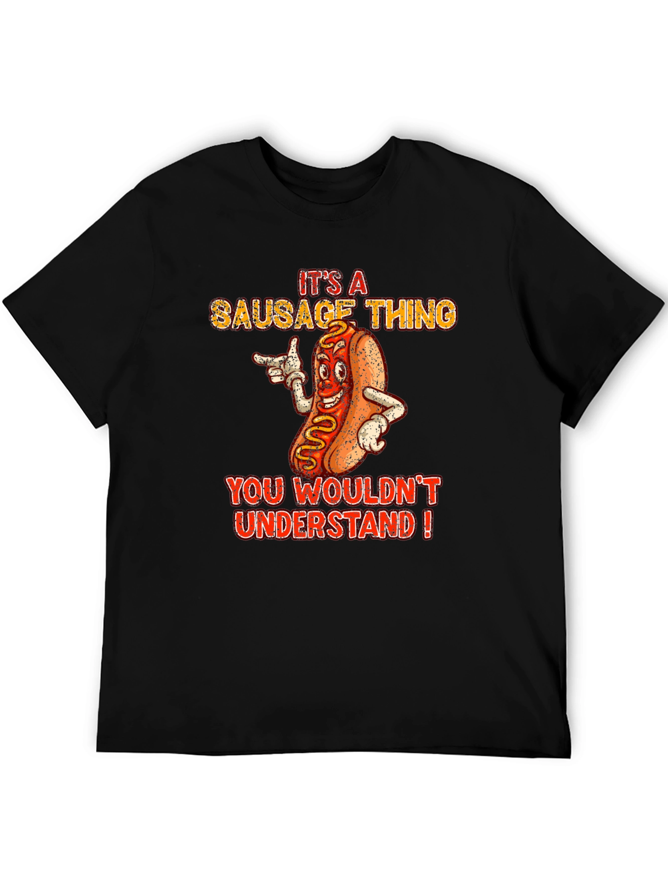 Its A Sausage Thing Funny Graphic T-Shirt