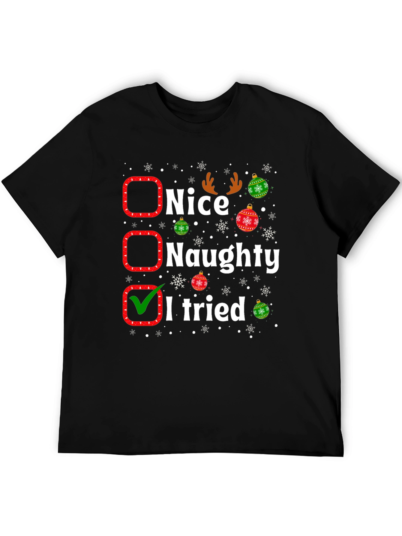 Funny Christmas T-Shirt - Nice Naughty I Tried