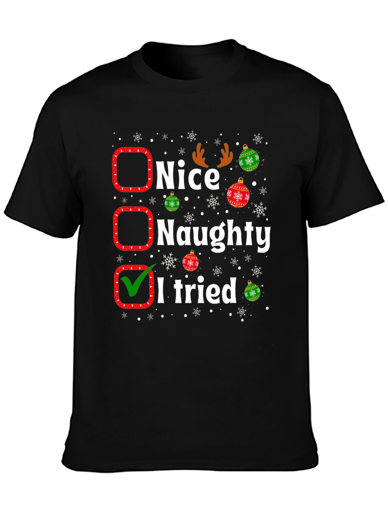 Funny Christmas T-Shirt - Nice Naughty I Tried