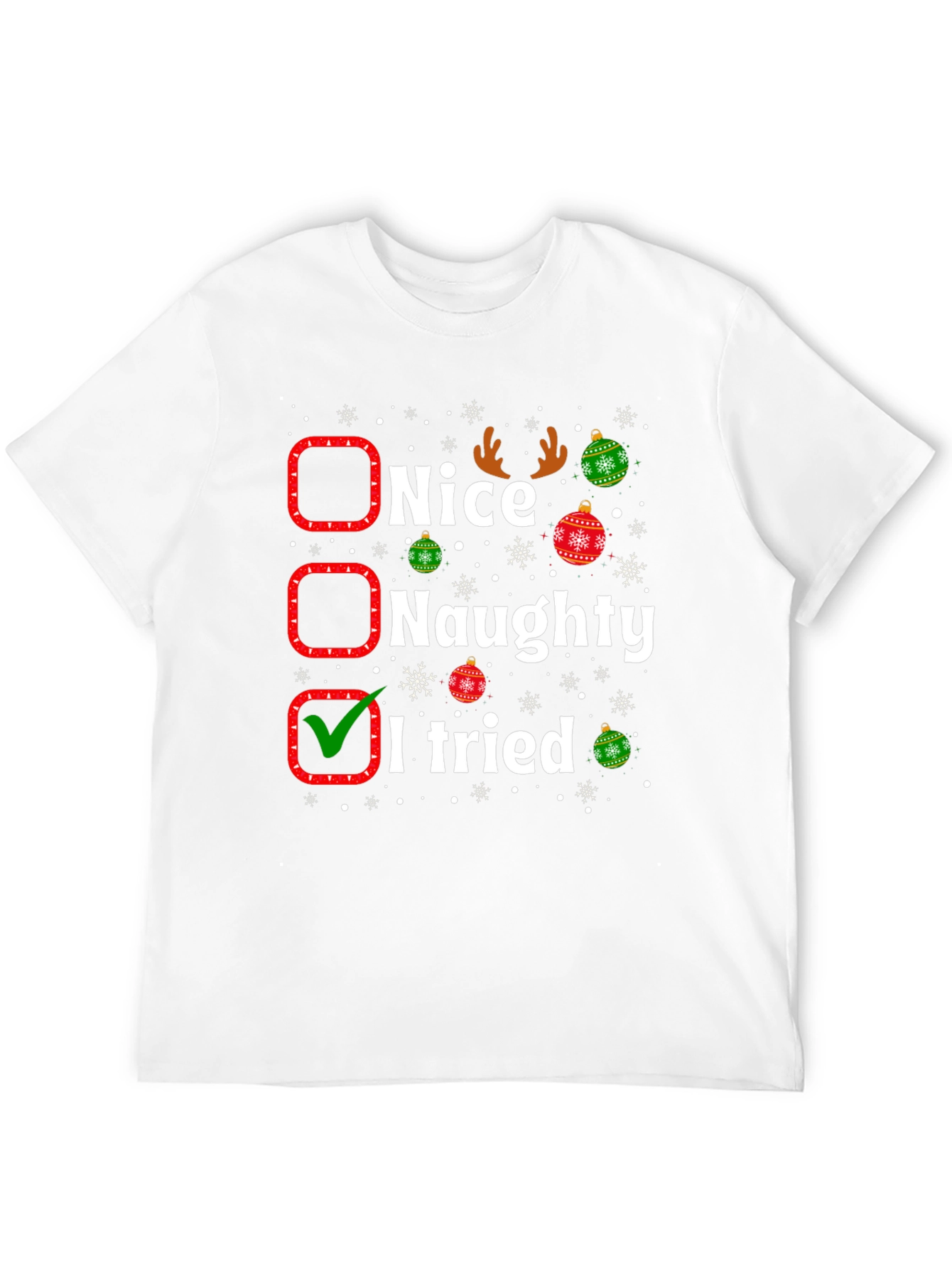 Funny Christmas T-Shirt - Nice Naughty I Tried