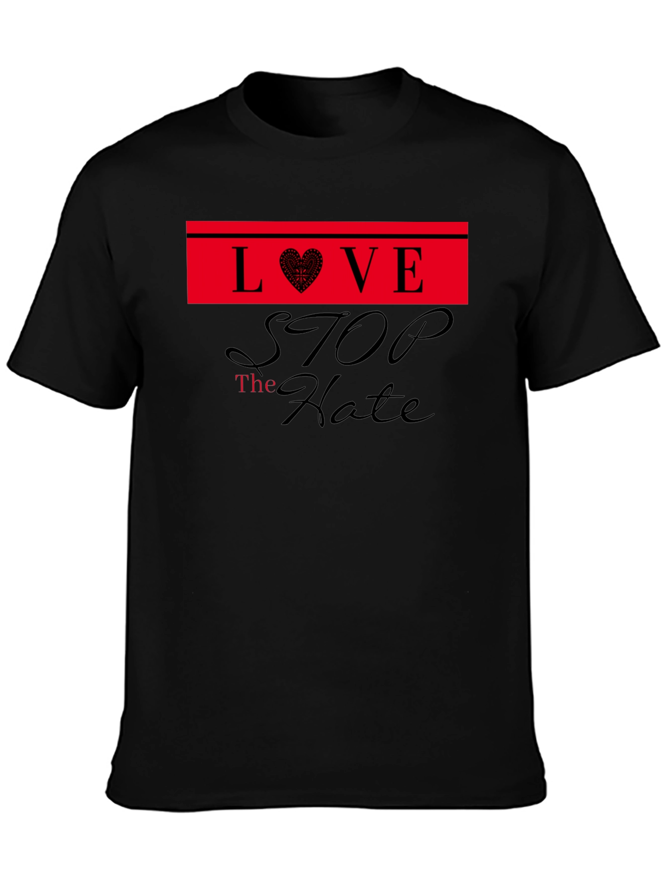 Love Stop Hate Black T-Shirt