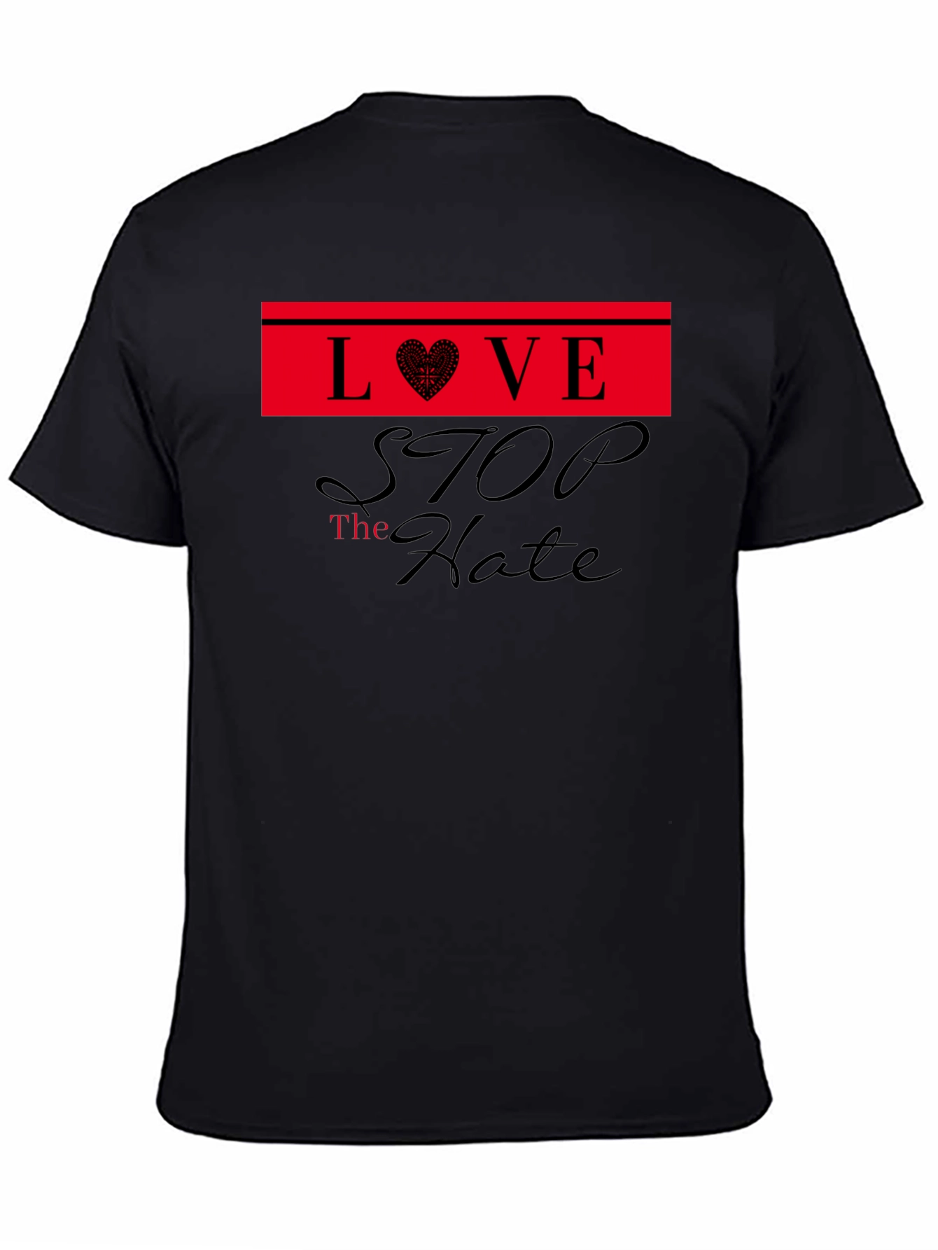 Love Stop Hate Black T-Shirt