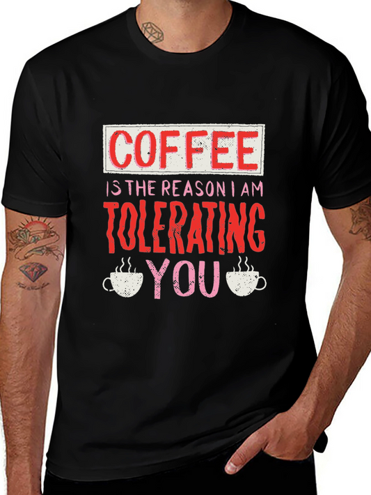 Coffee Tolerating You Graphic Tee