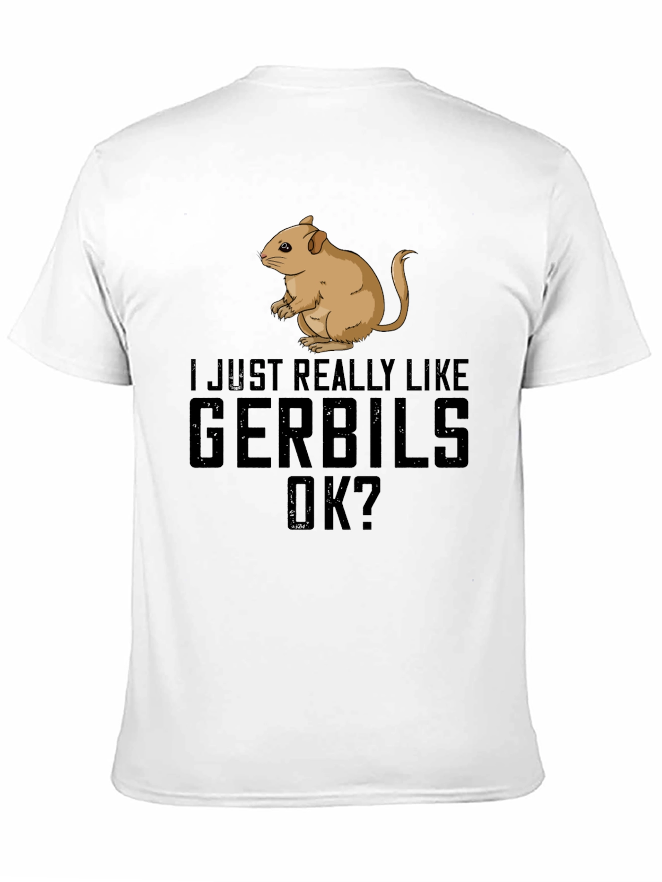 Gerbil Lover T-Shirt Funny Pet Rodent Tee