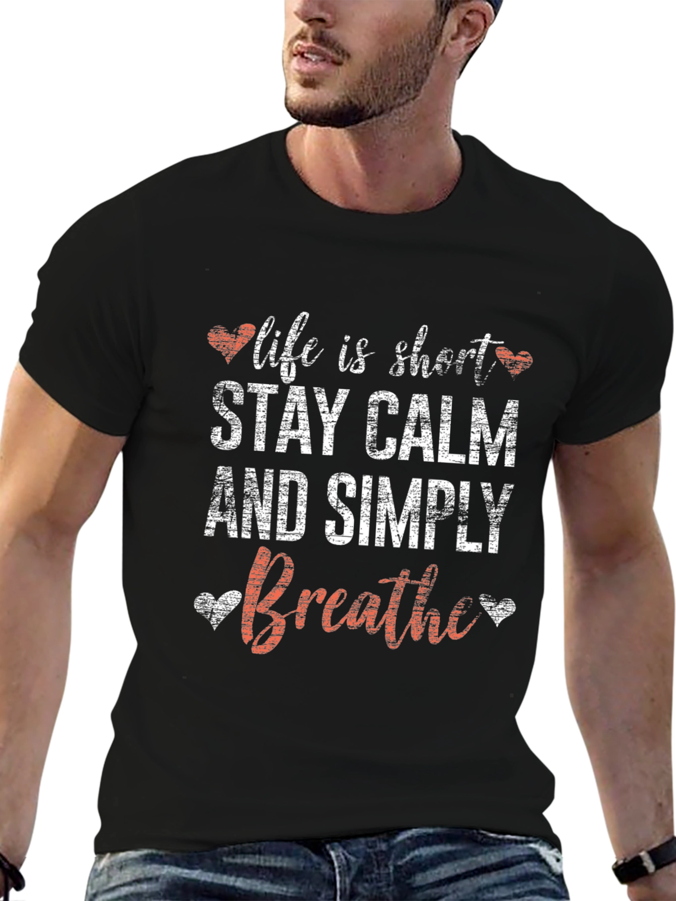 Life is Short Stay Calm Breathe T-Shirt