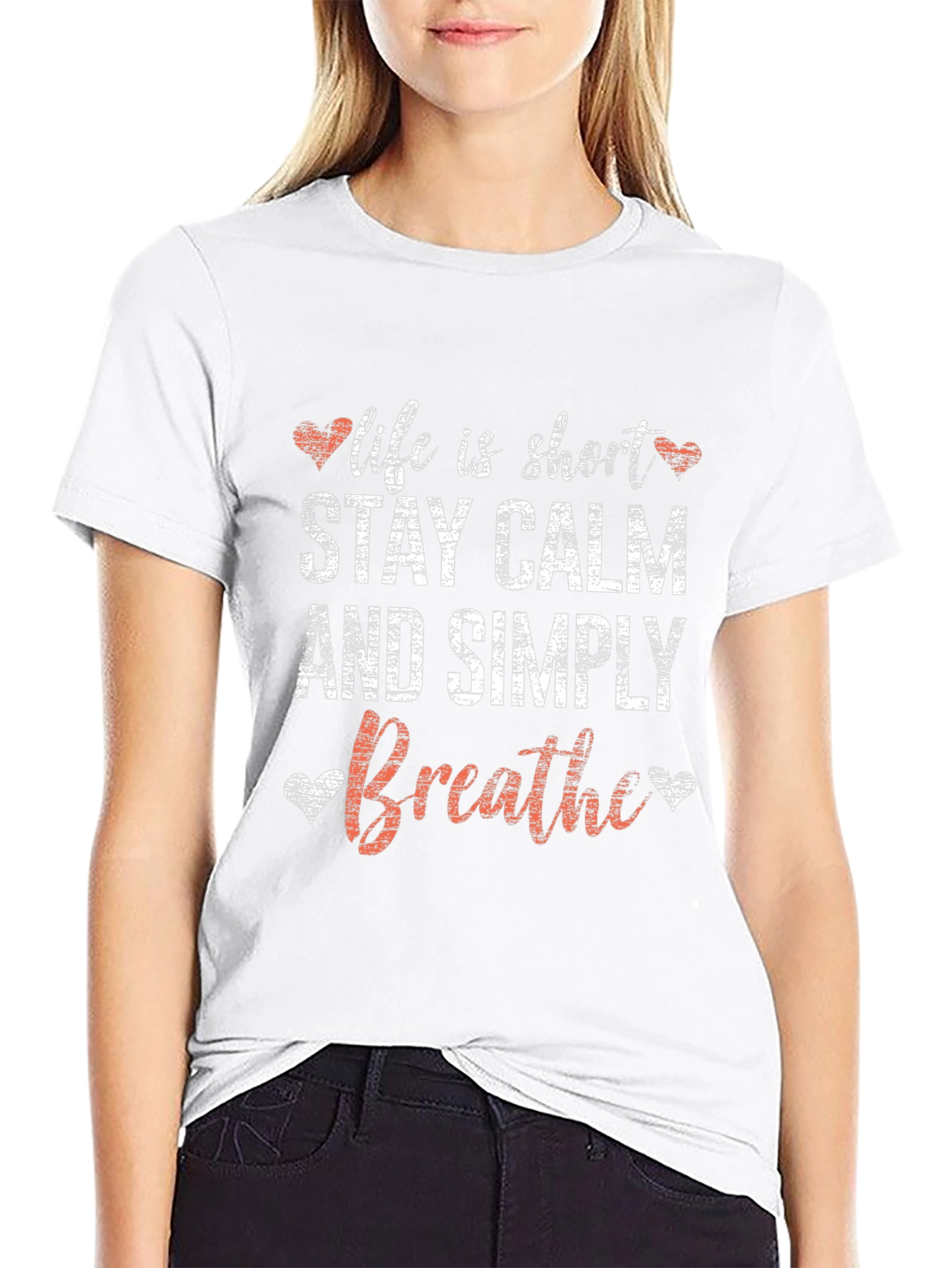 Life is Short Stay Calm Breathe T-Shirt
