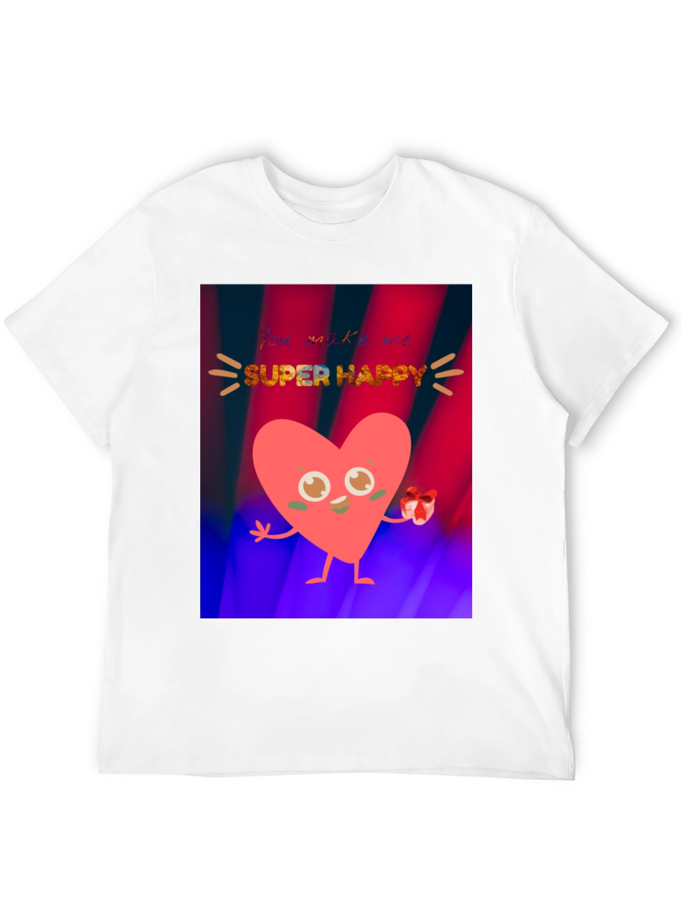 You Make Me Super Happy Heart Graphic T-Shirt