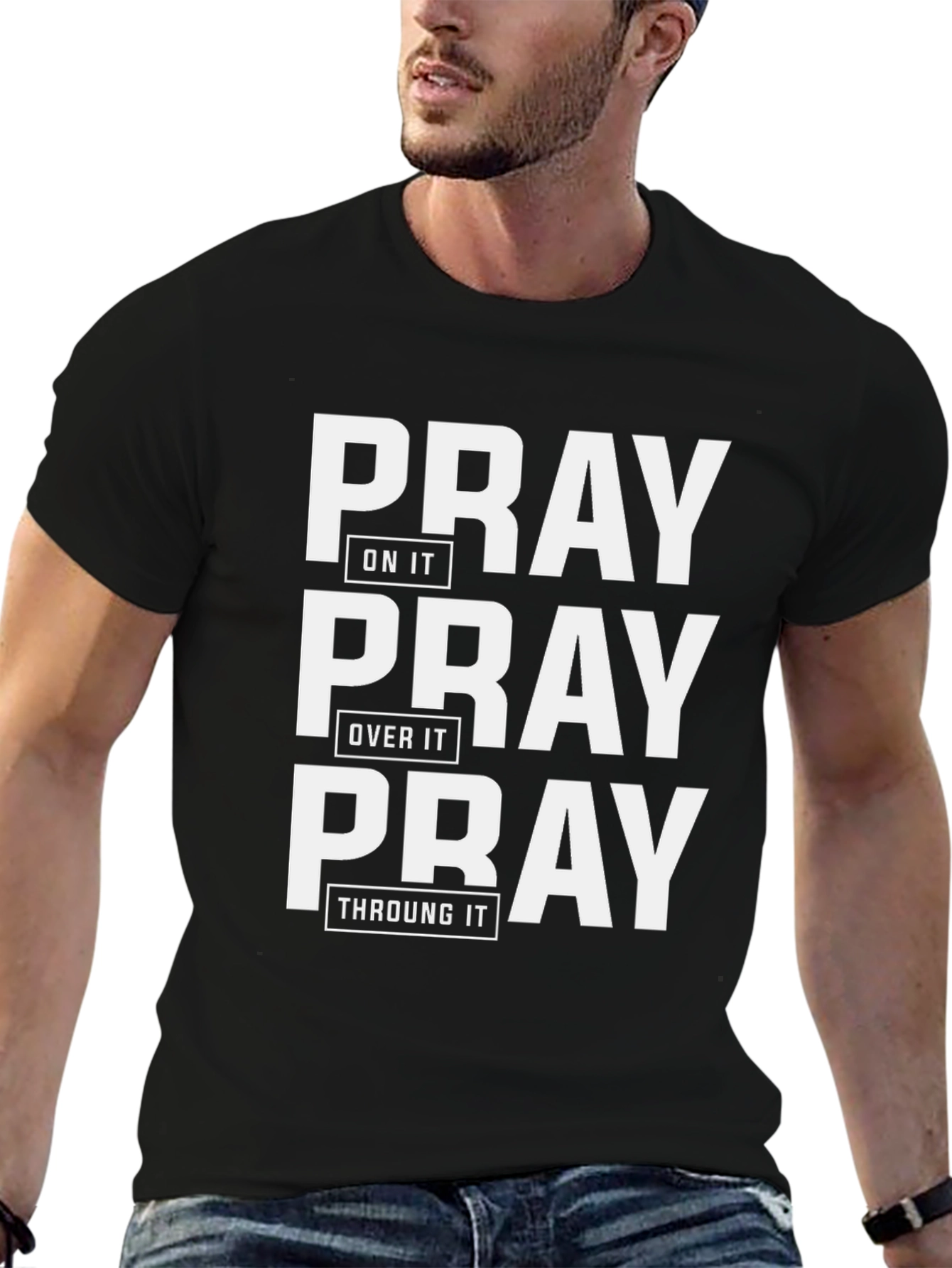 Pray On It Graphic Tee - Christian Apparel