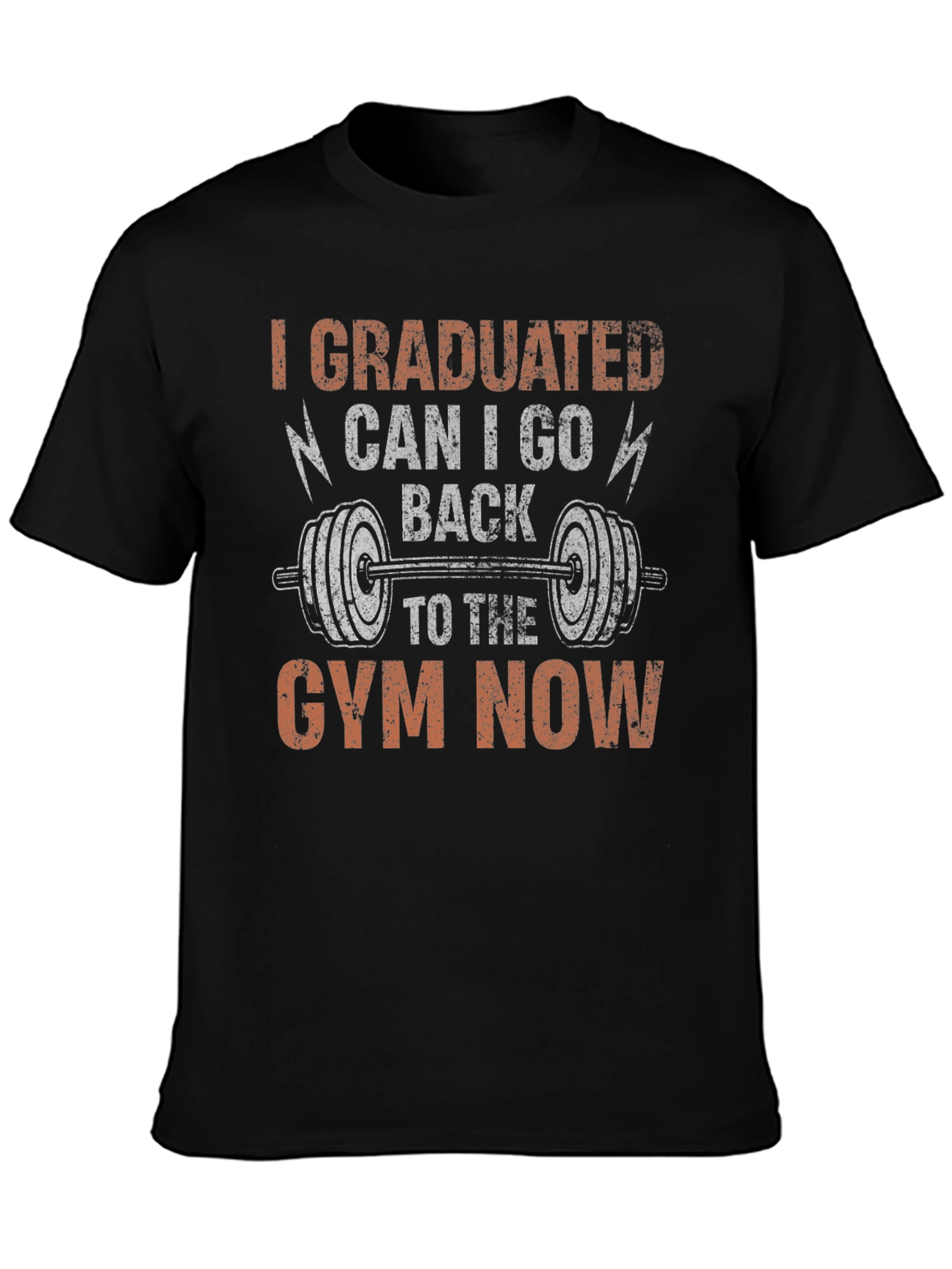 Graduated Gym T-Shirt Funny Workout Apparel
