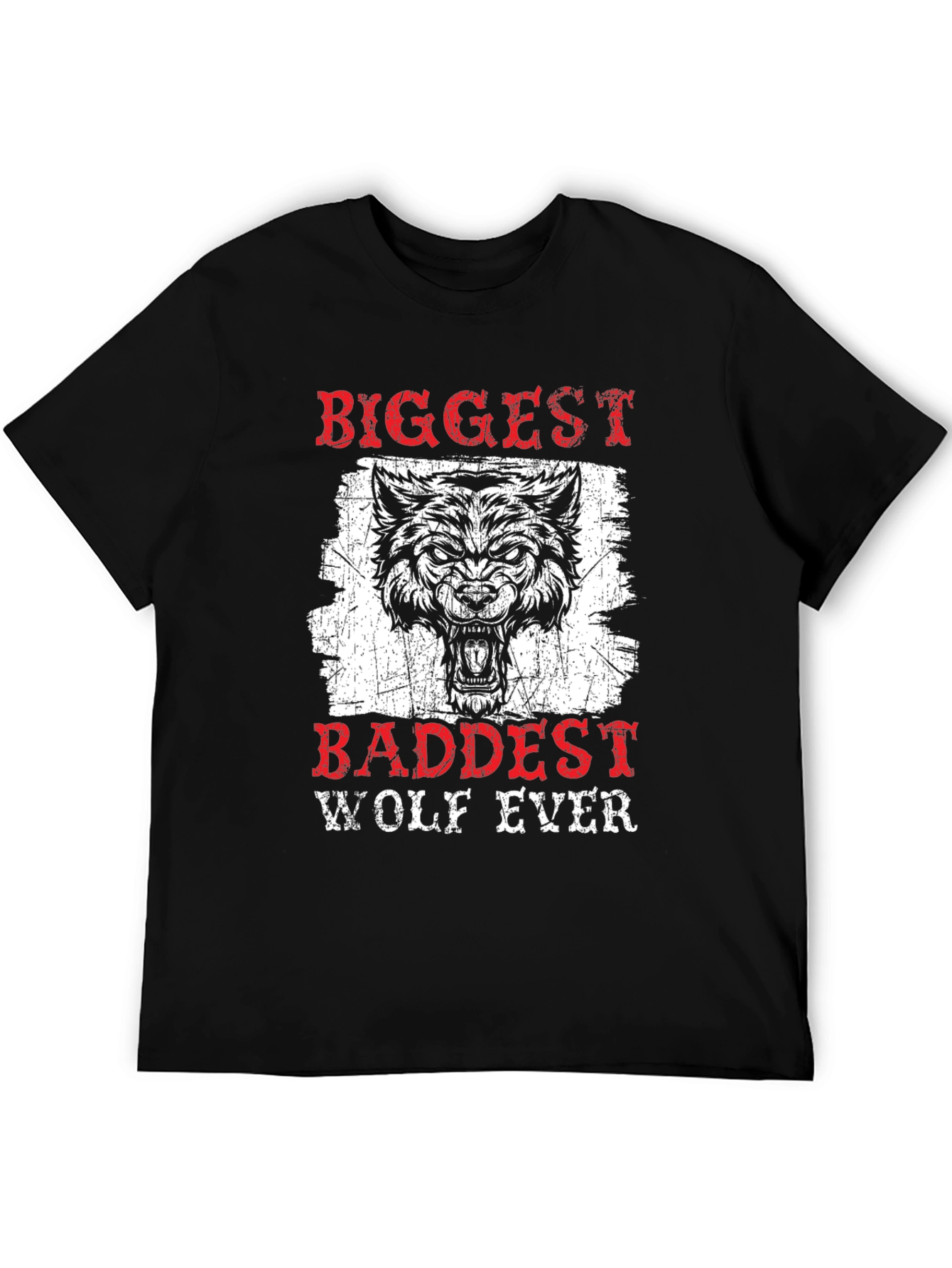 Biggest Baddest Wolf Ever Graphic Tee