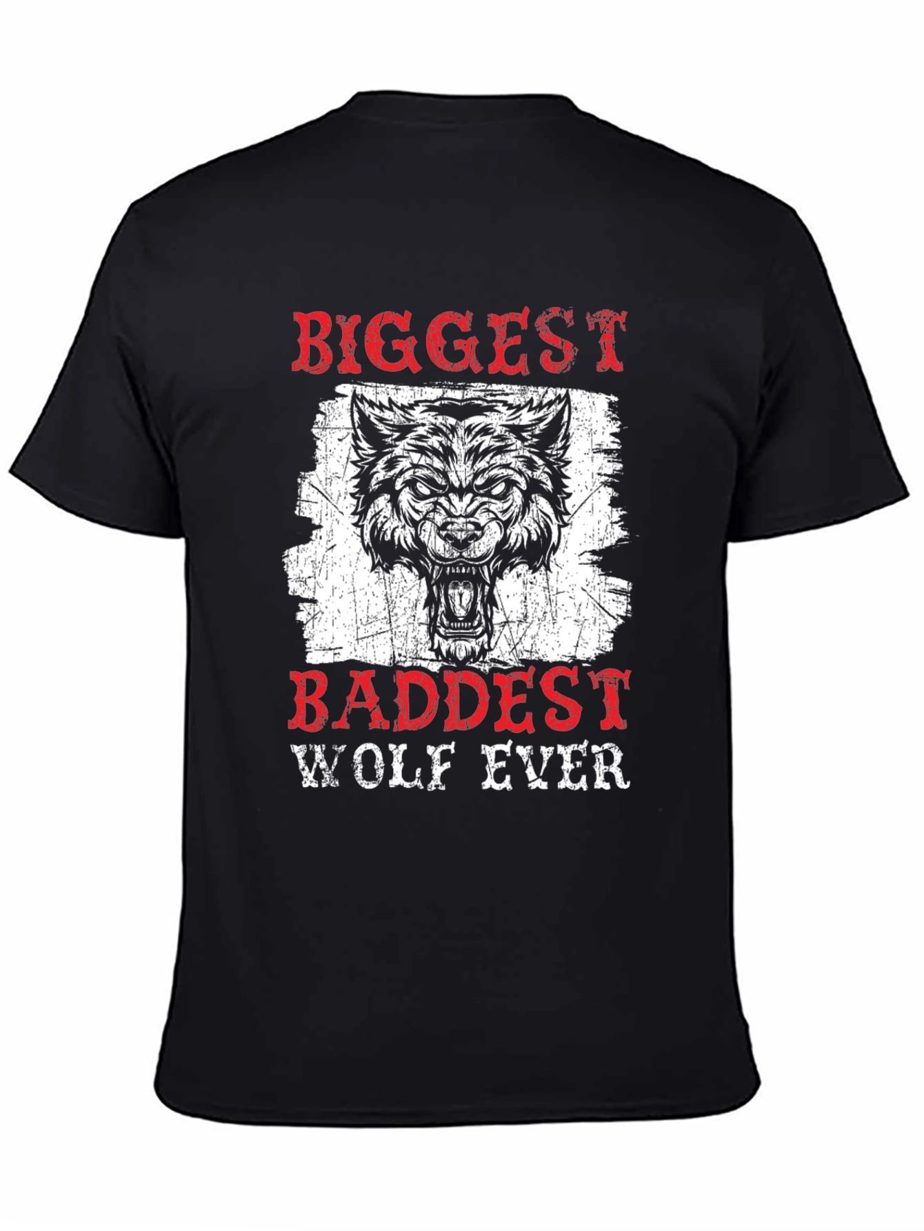 Biggest Baddest Wolf Ever Graphic Tee