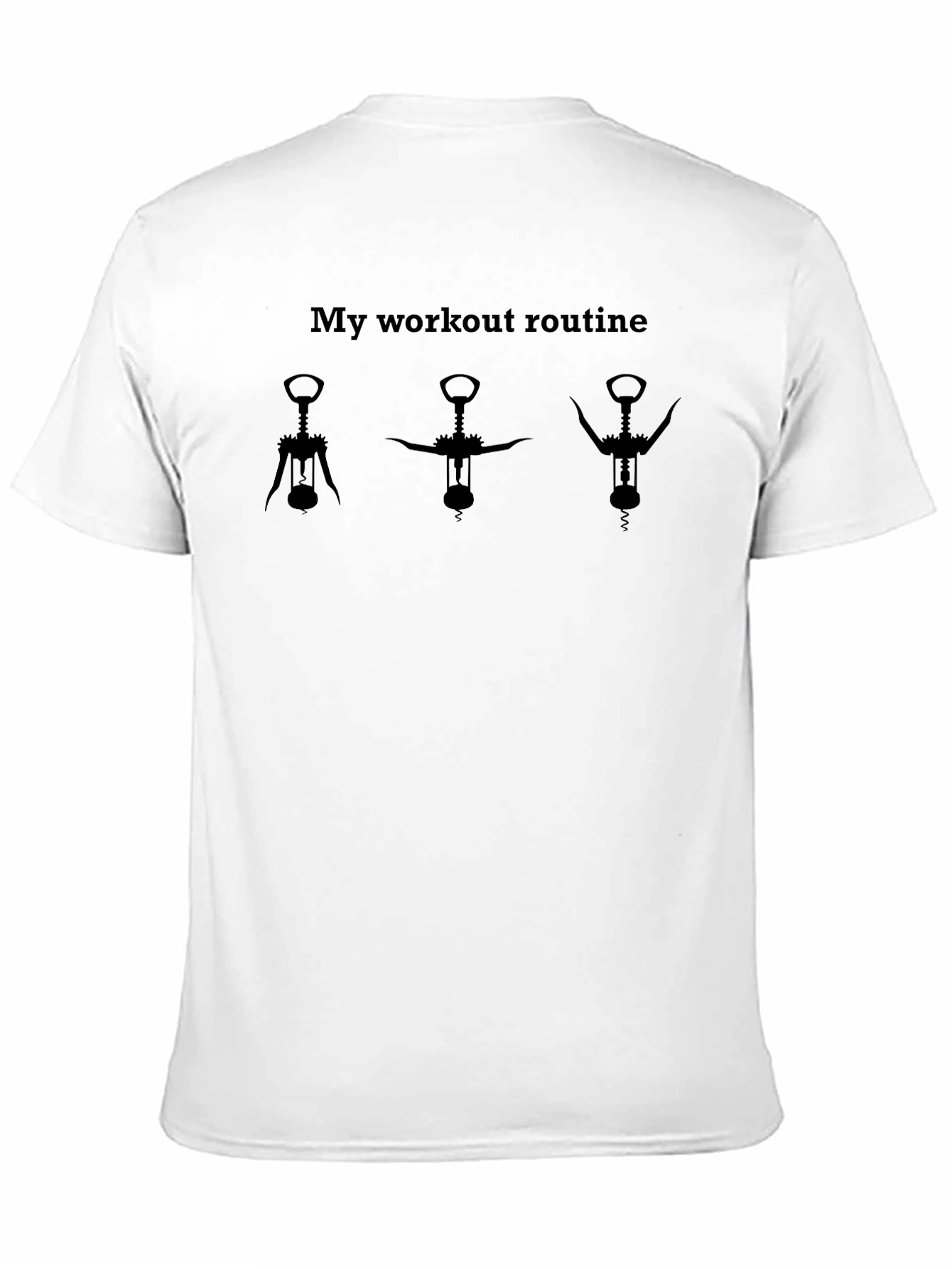 Wine Opener Workout T-Shirt - Funny Fitness Tee