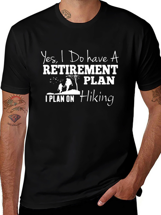 Hiking Retirement Plan T-Shirt