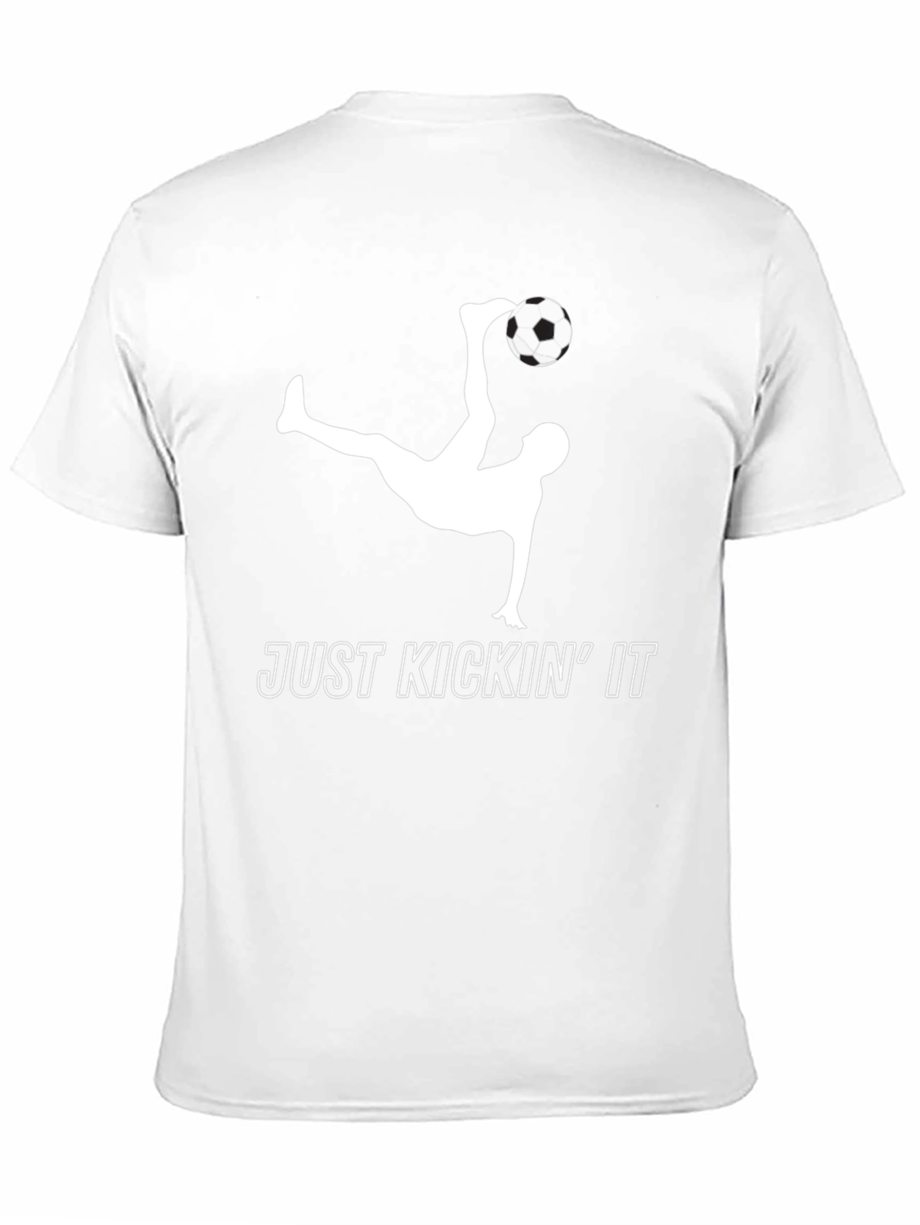 Just Kickin It T-Shirt - Soccer Style!