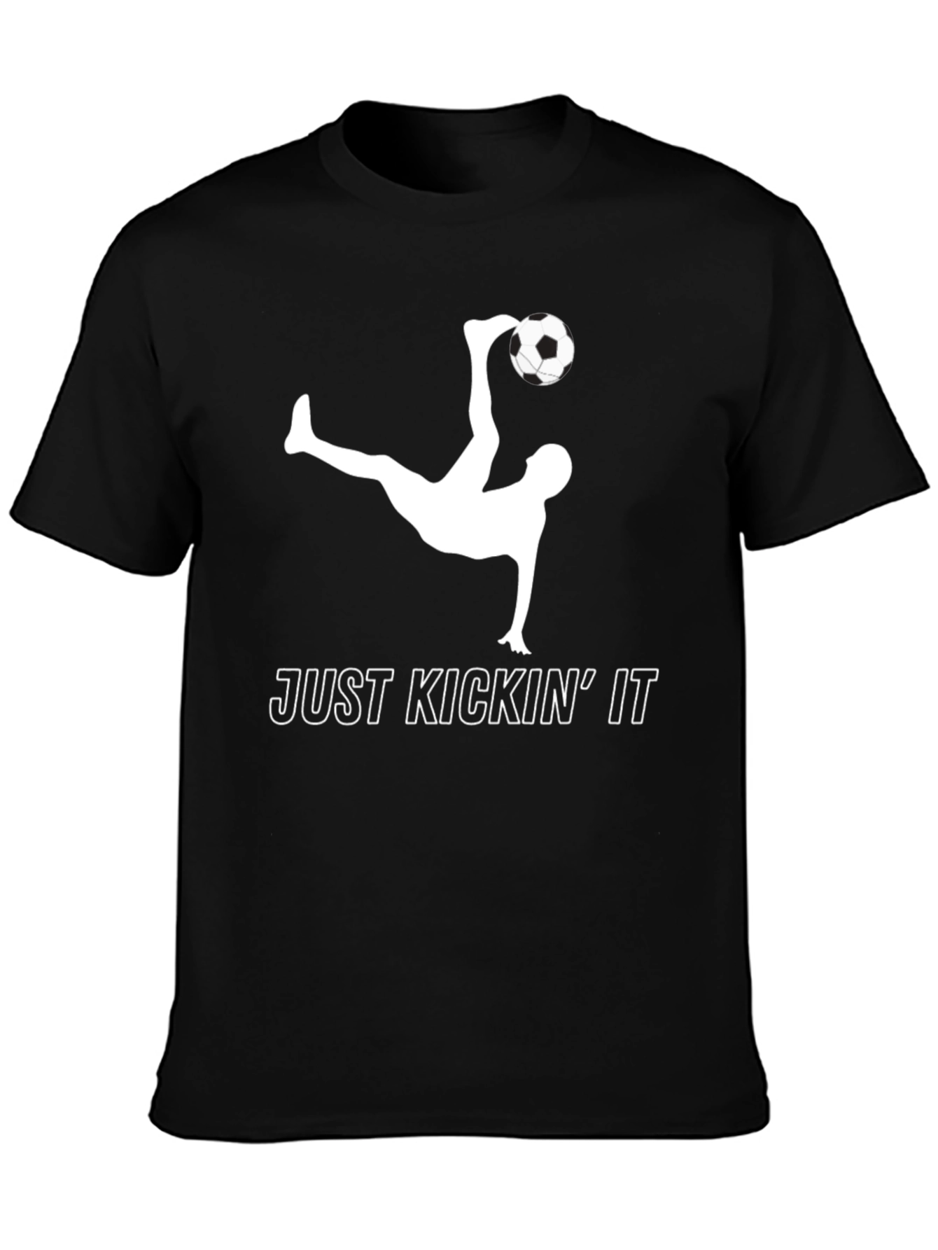 Just Kickin It T-Shirt - Soccer Style!