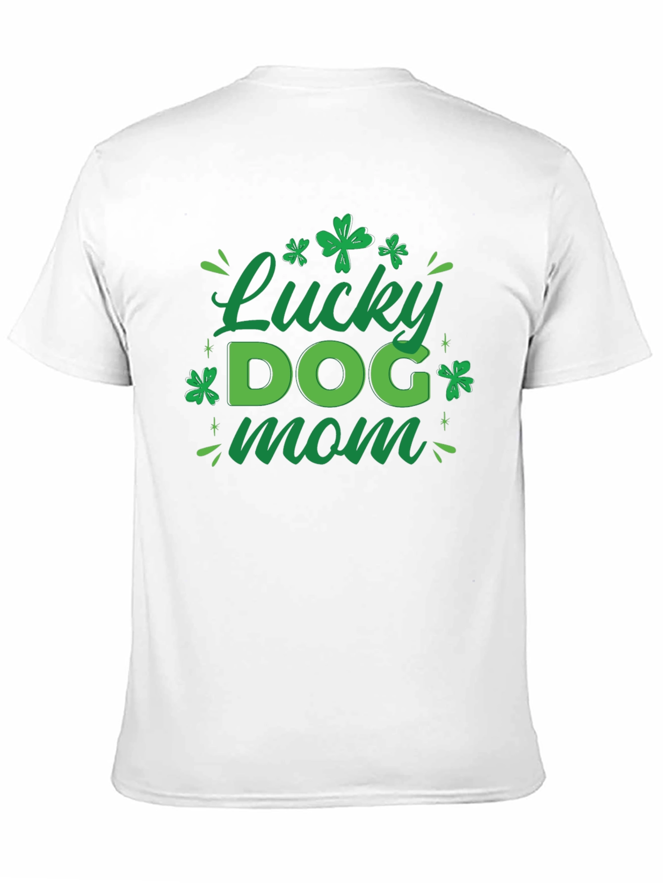 Lucky Dog Mom T-Shirt - St. Patricks Day