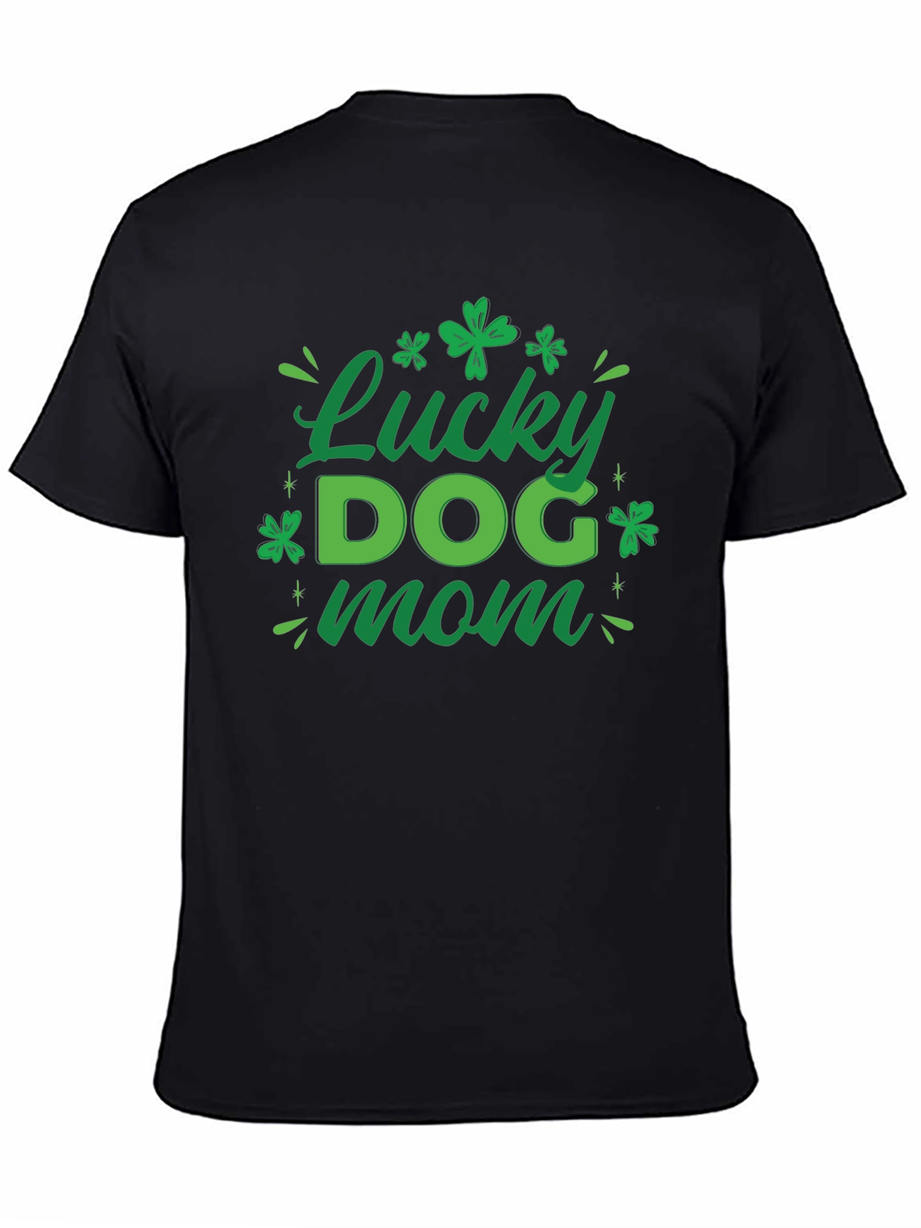 Lucky Dog Mom T-Shirt - St. Patricks Day