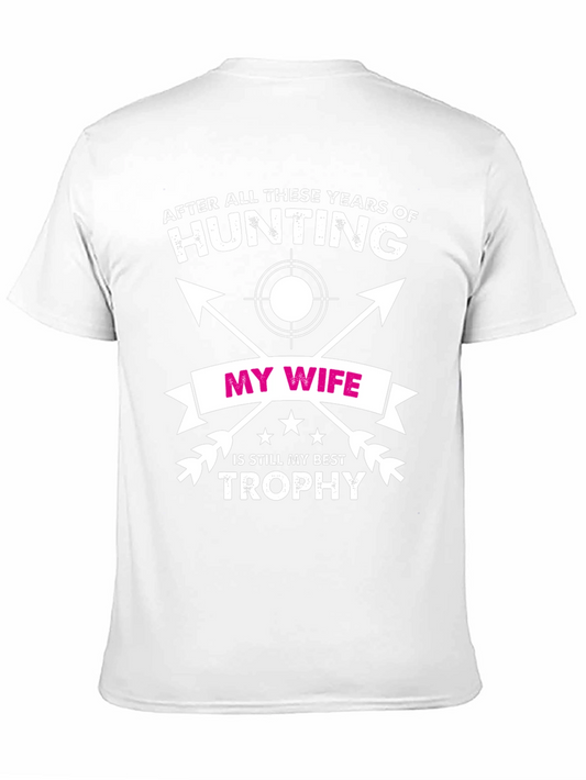 Funny Hunting T-Shirt - My Wife Best Trophy