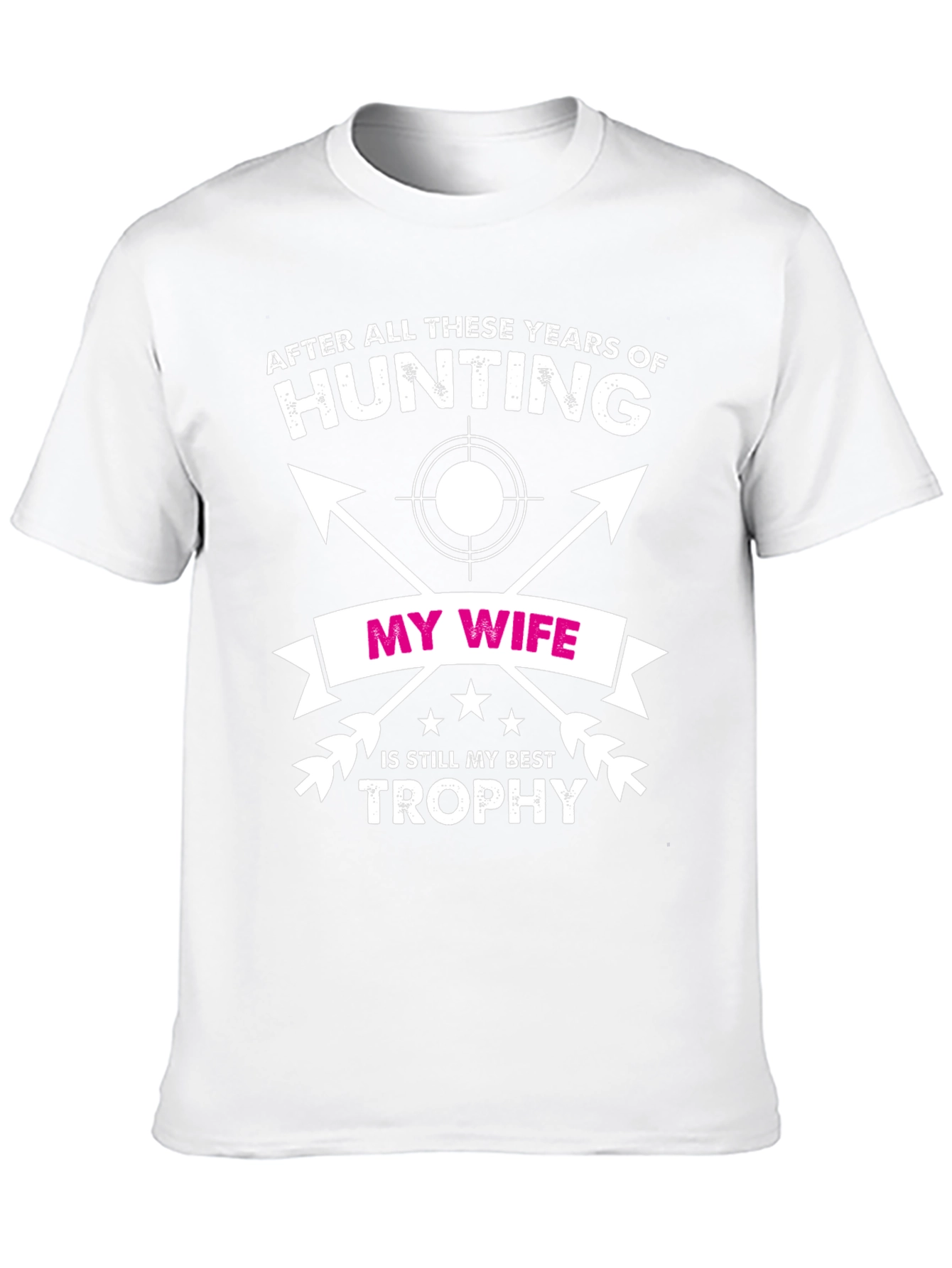 Funny Hunting T-Shirt - My Wife Best Trophy
