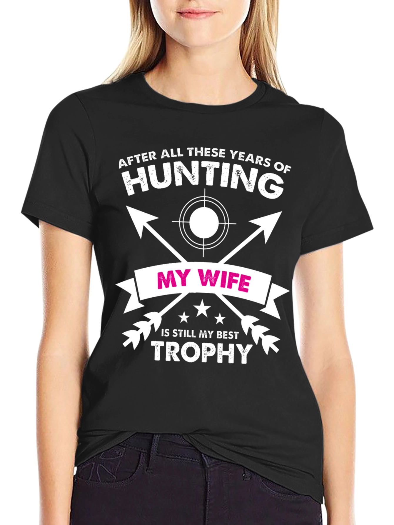 Funny Hunting T-Shirt - My Wife Best Trophy