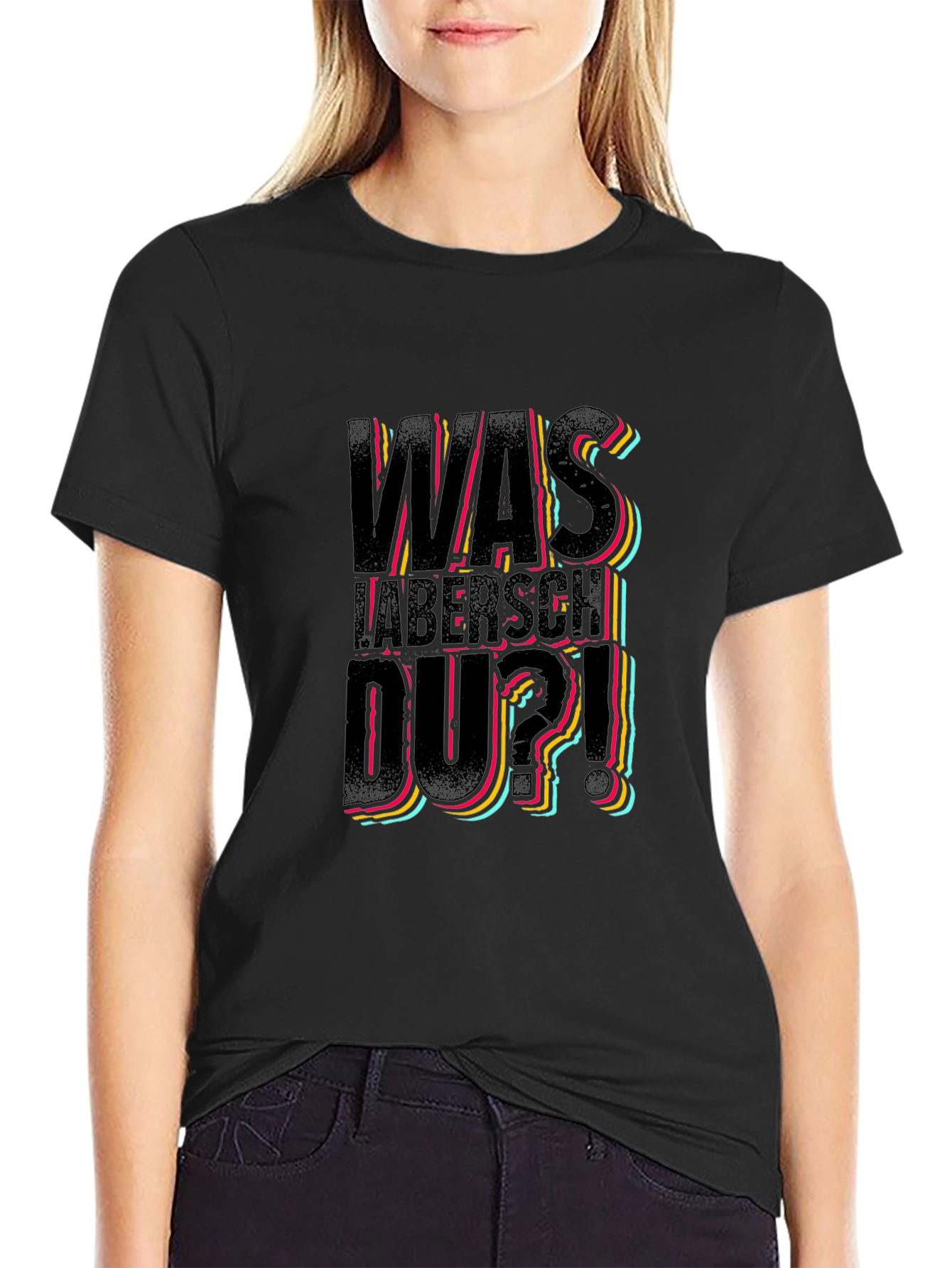 Was Labersch Du T-Shirt - Funny German Slogan Tee