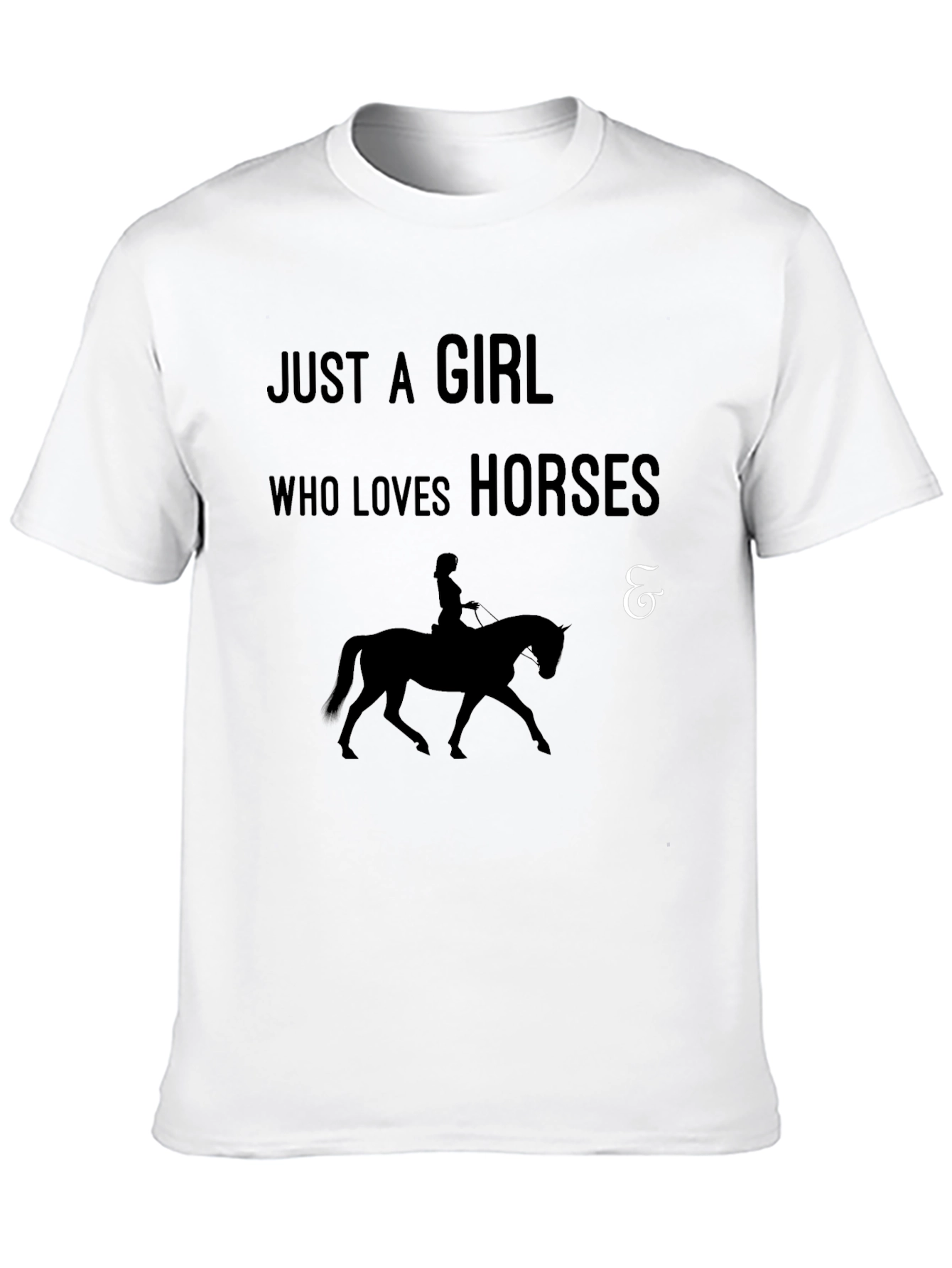 Just A Girl Who Loves Horses Black T-Shirt