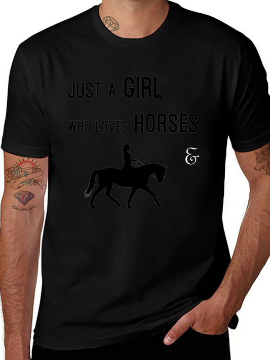 Just A Girl Who Loves Horses Black T-Shirt
