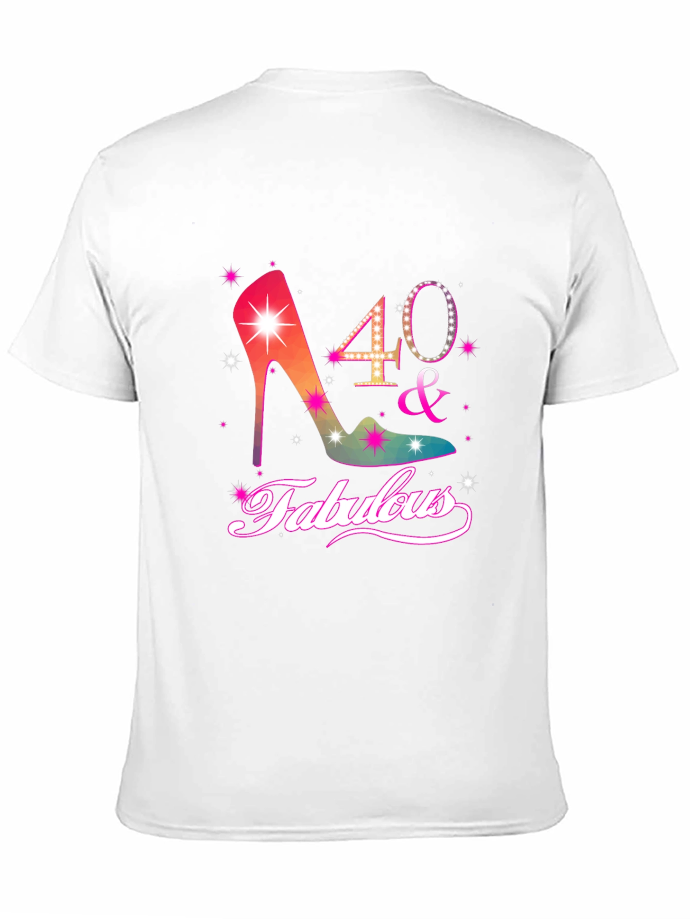 40 & Fabulous Womens Birthday T-Shirt