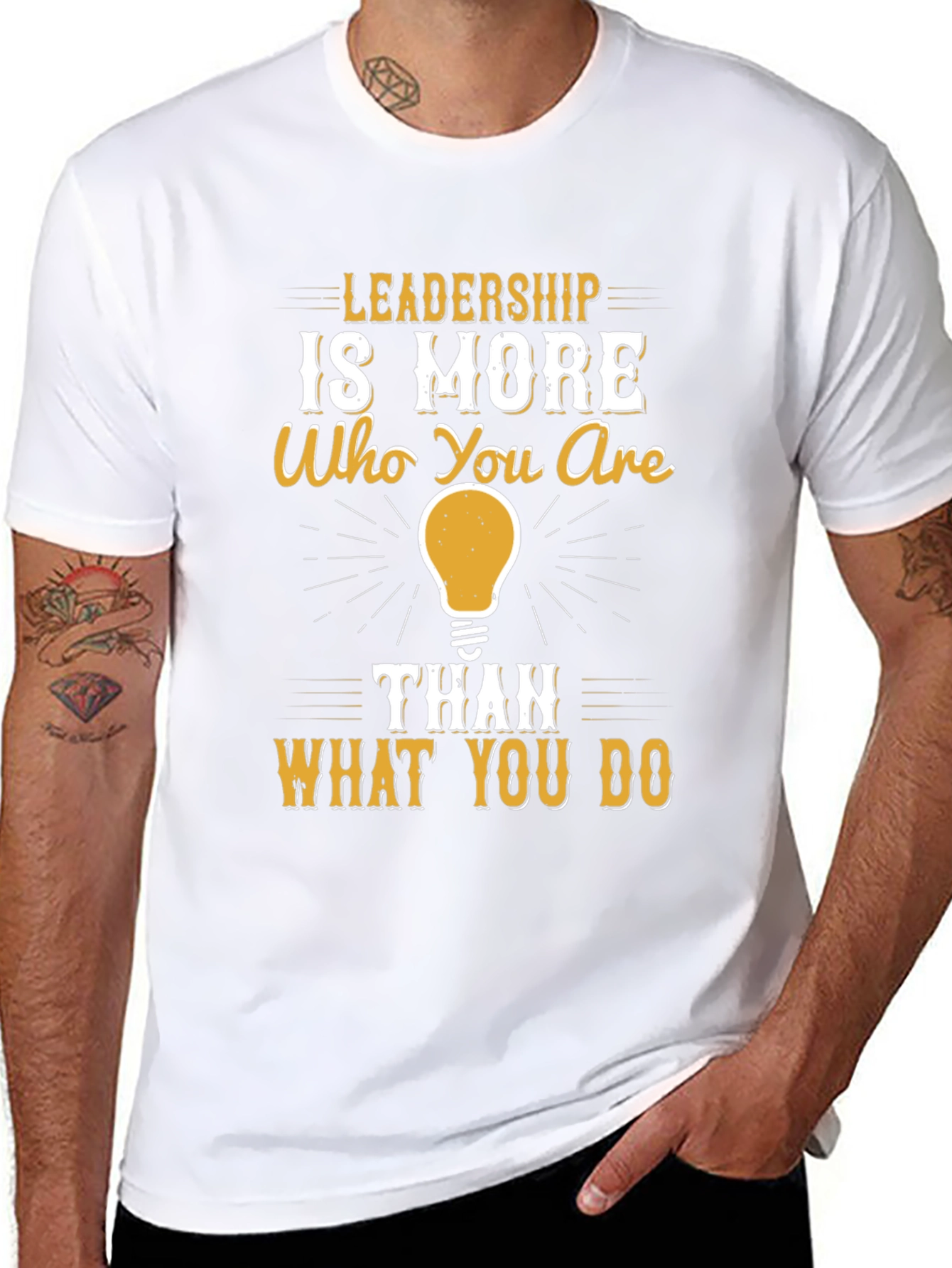 Leadership Quote T-Shirt - Who You Are