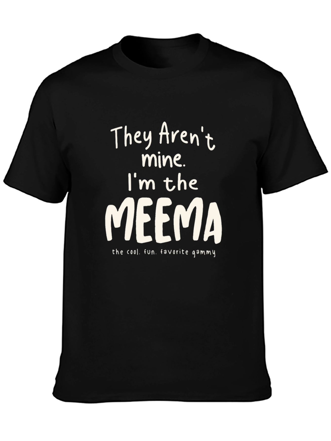 Funny Meema T-Shirt - Cool Favorite Gammy