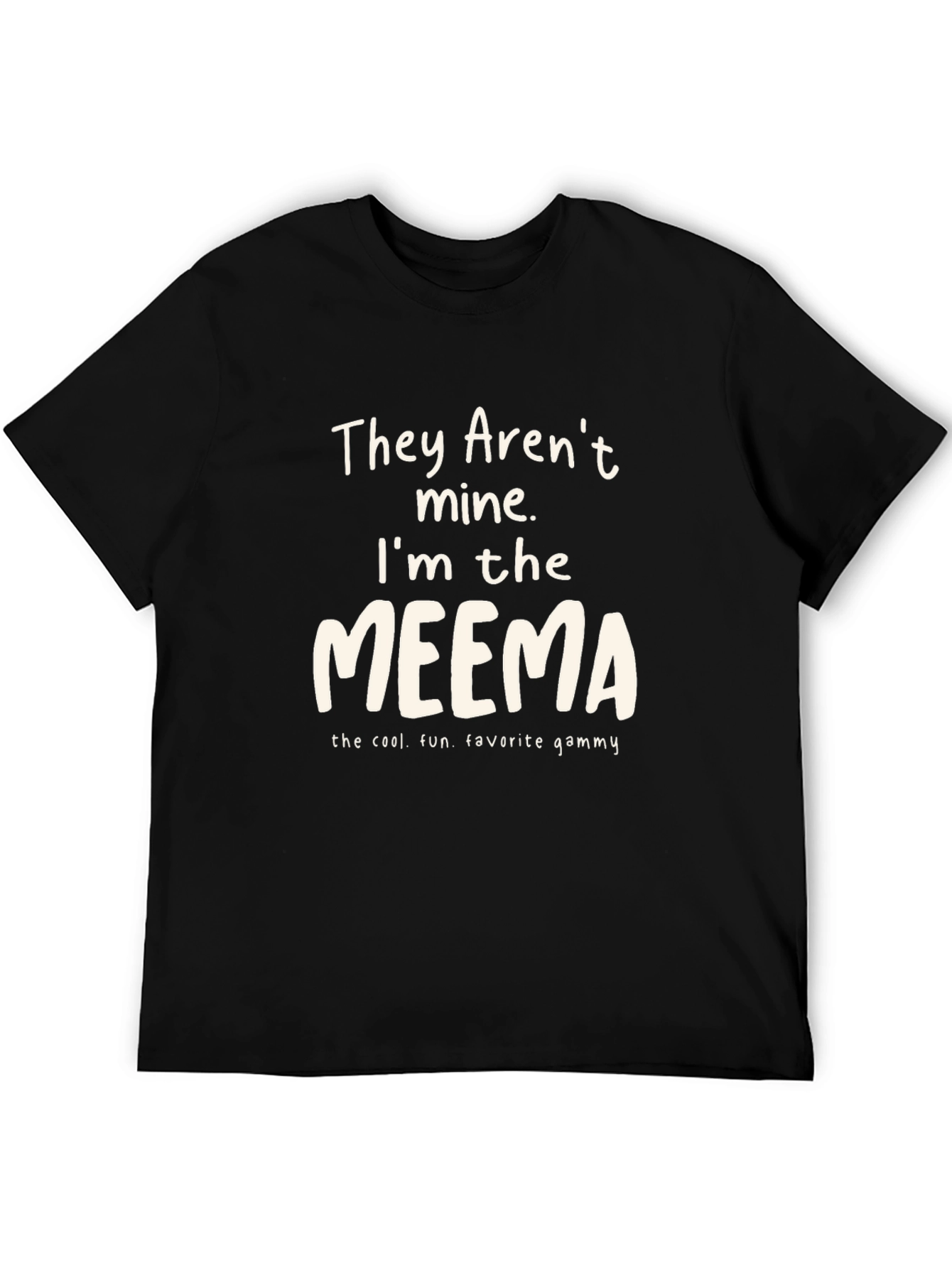 Funny Meema T-Shirt - Cool Favorite Gammy