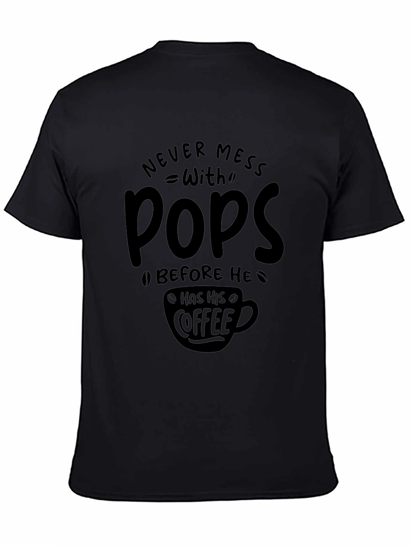 Never Mess With Pops Coffee Graphic Tee