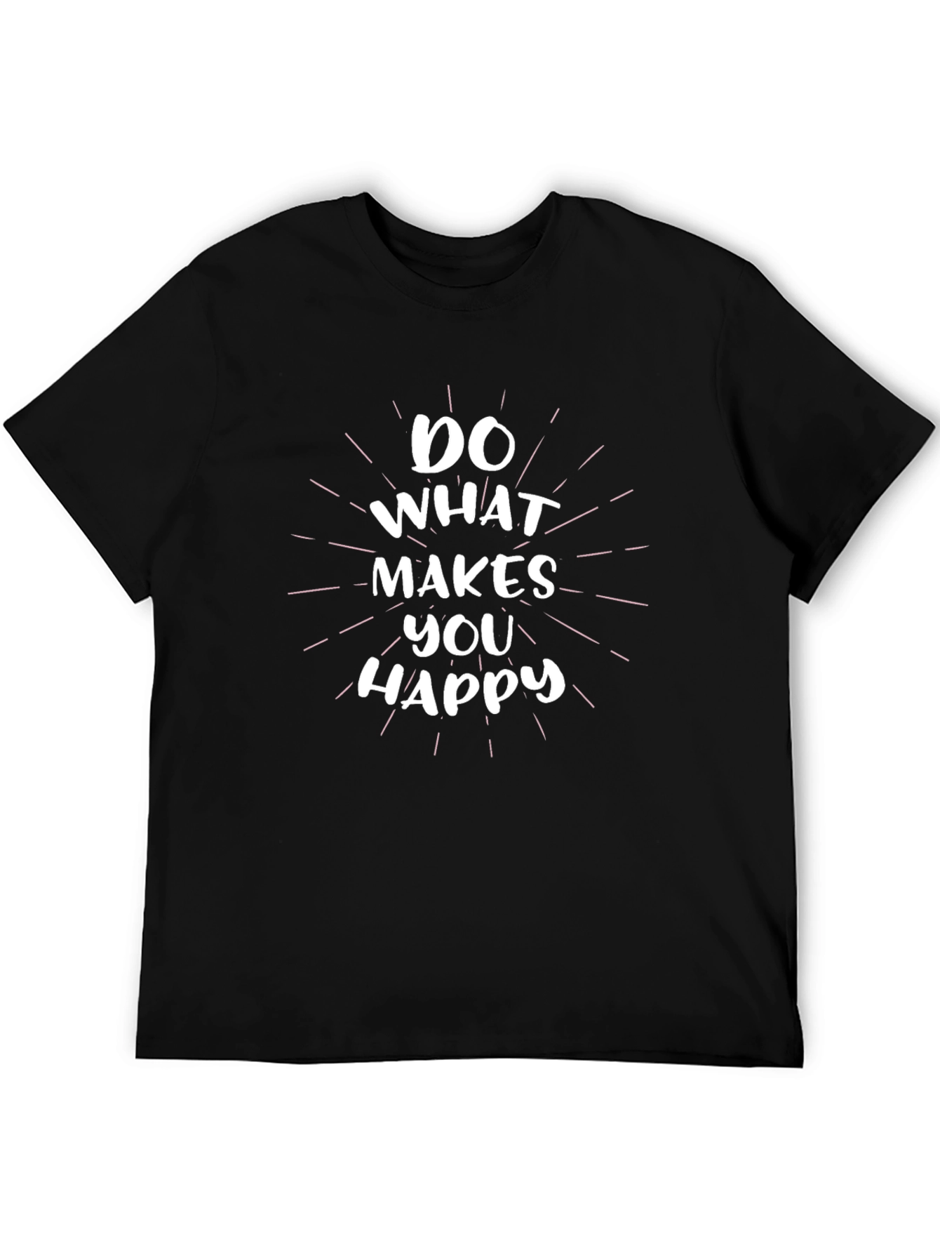 Do What Makes You Happy Graphic Tee