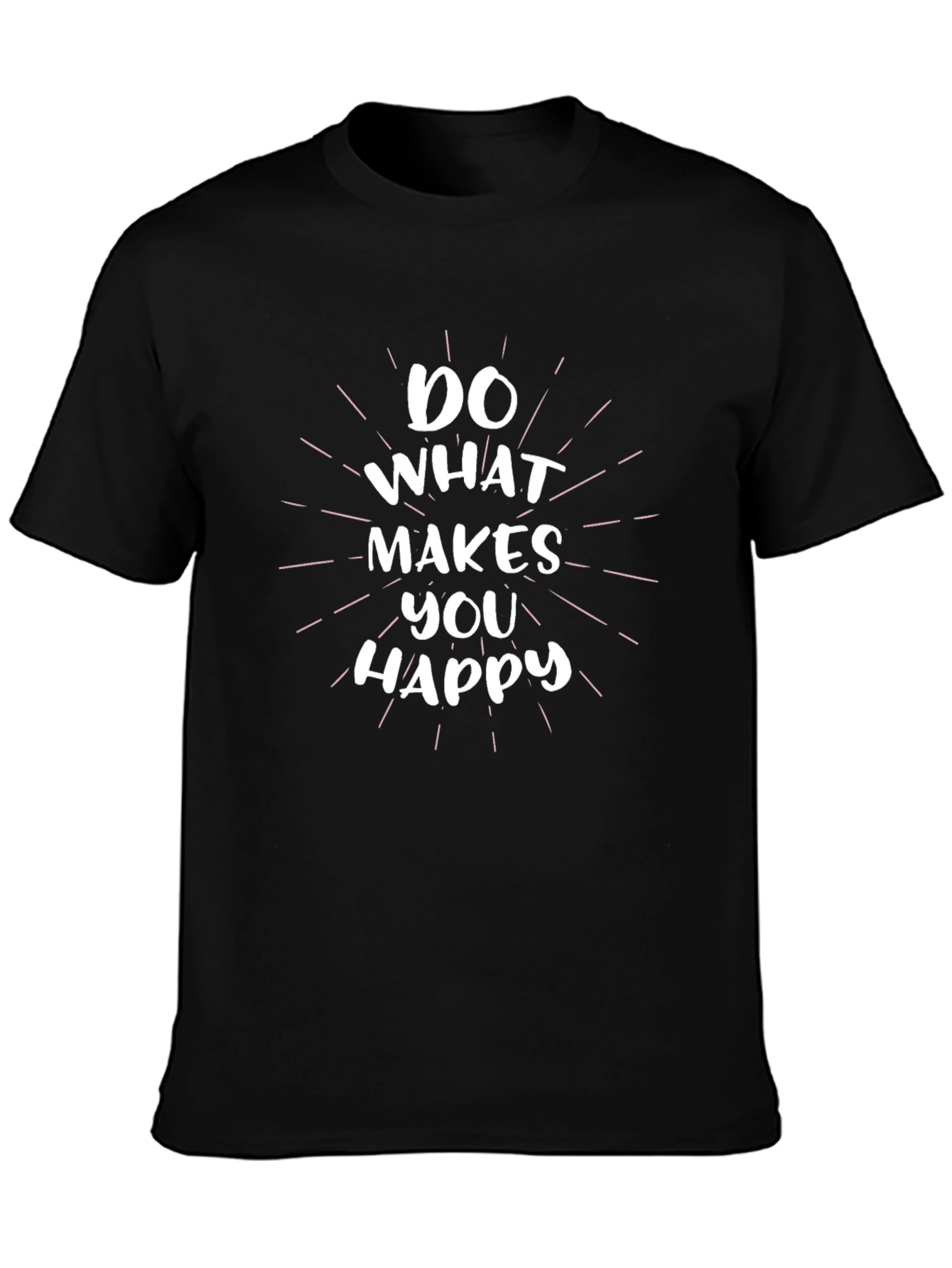Do What Makes You Happy Graphic Tee