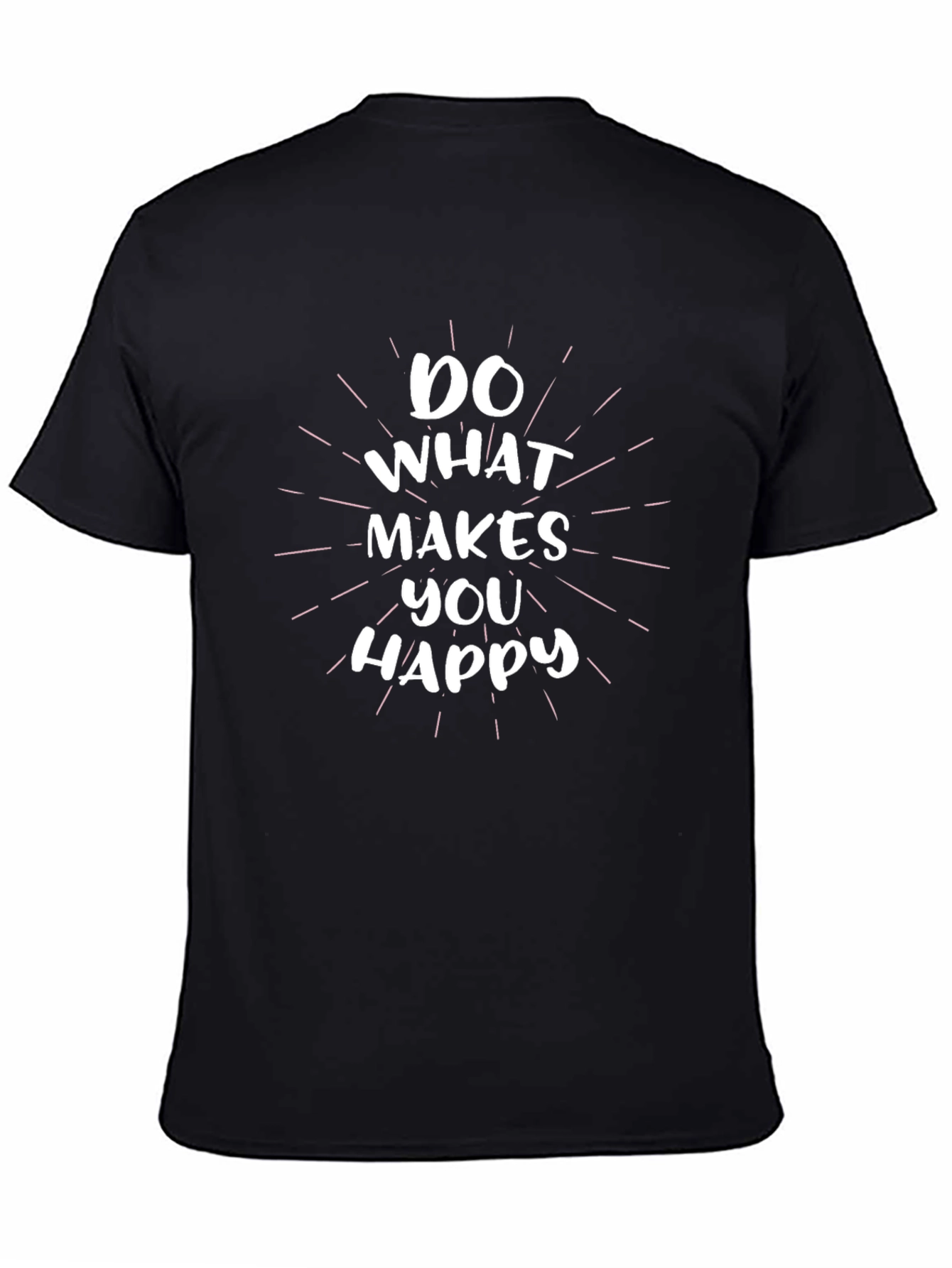 Do What Makes You Happy Graphic Tee