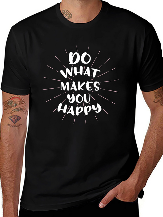 Do What Makes You Happy Graphic Tee