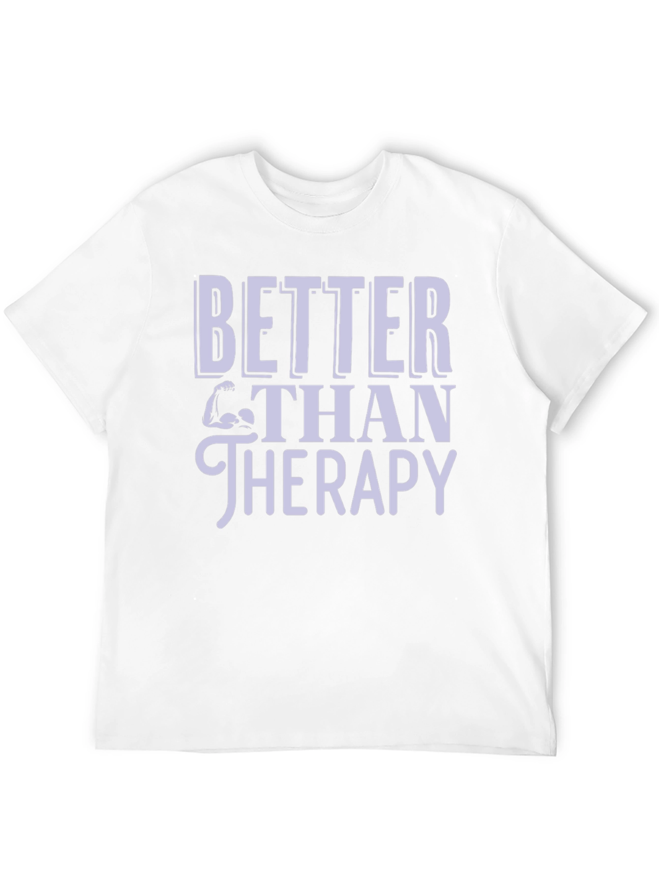 Better Than Therapy Gym T-Shirt