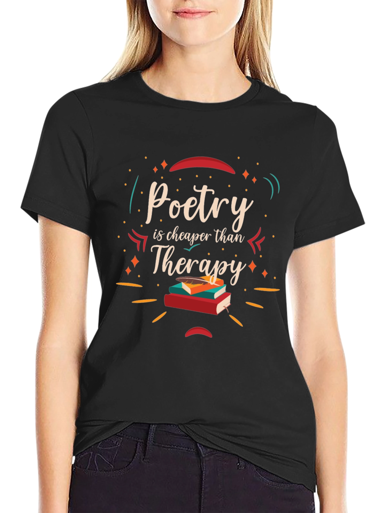 Poetry is Cheaper Than Therapy T-Shirt