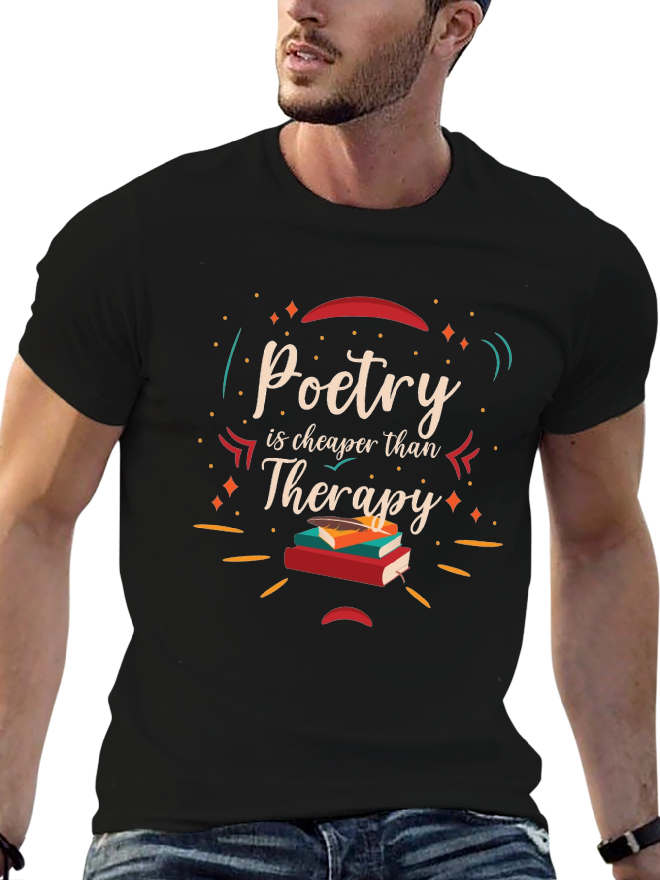 Poetry is Cheaper Than Therapy T-Shirt