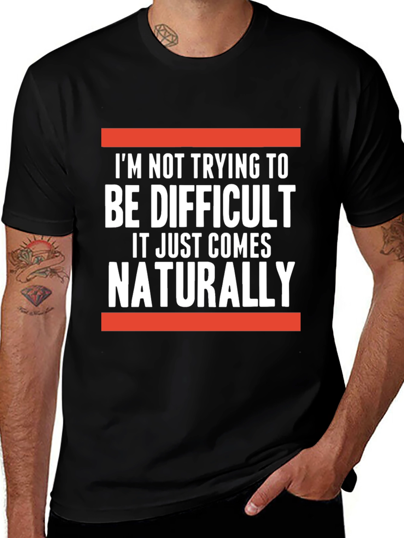 Difficult Naturally T-Shirt: Funny Sarcastic Tee