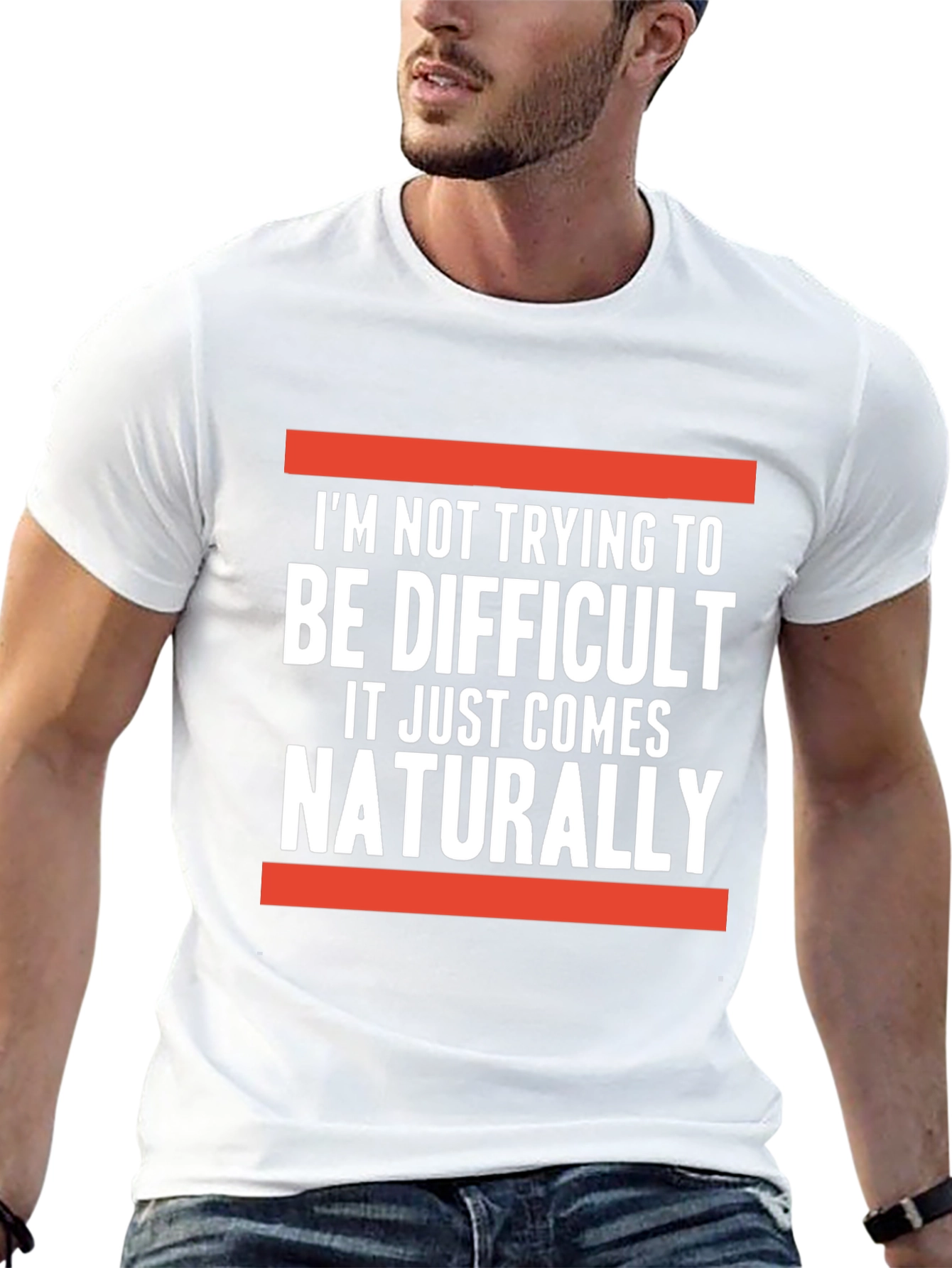 Difficult Naturally T-Shirt: Funny Sarcastic Tee