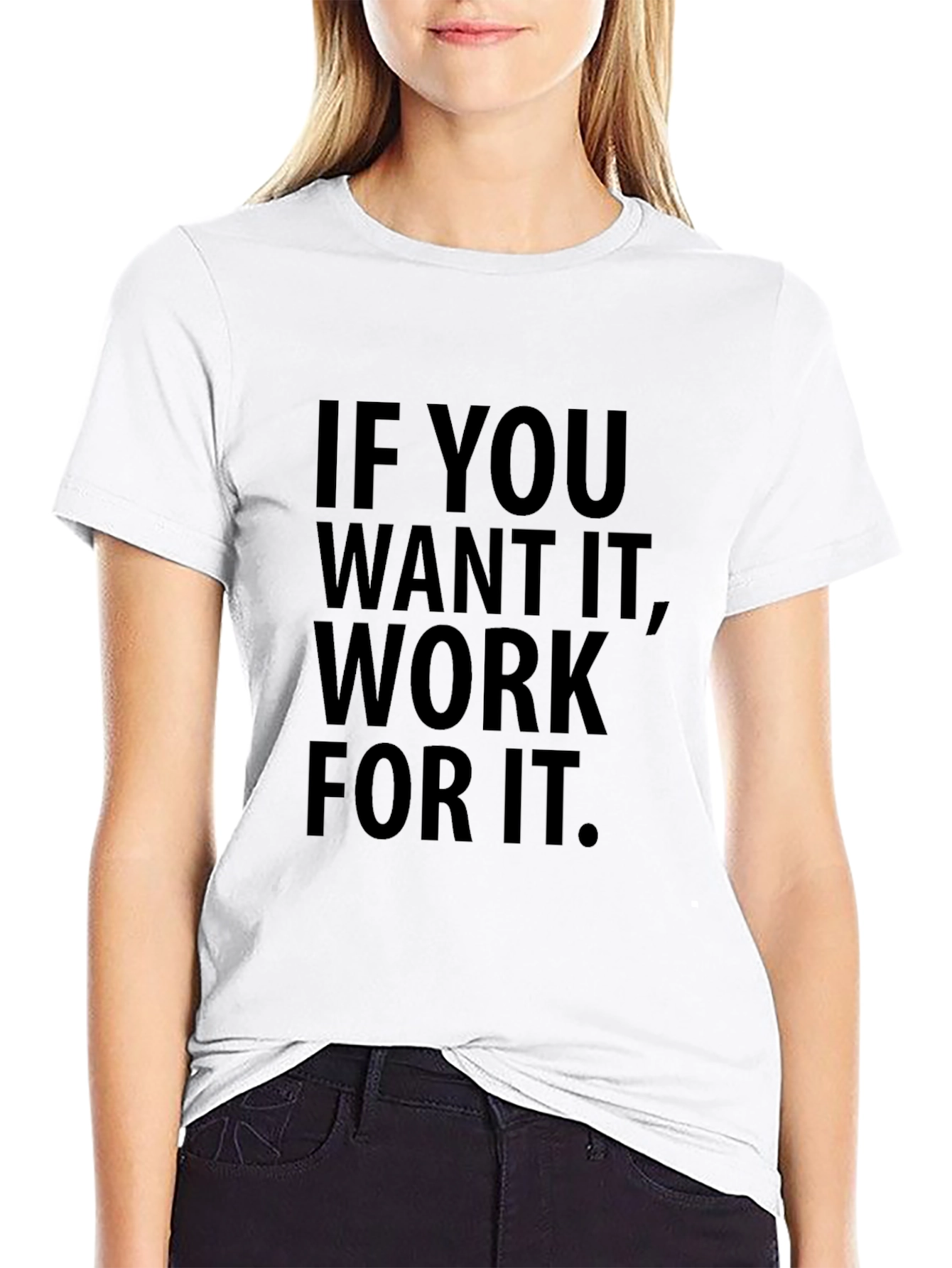 Motivational Work for It Black T-Shirt
