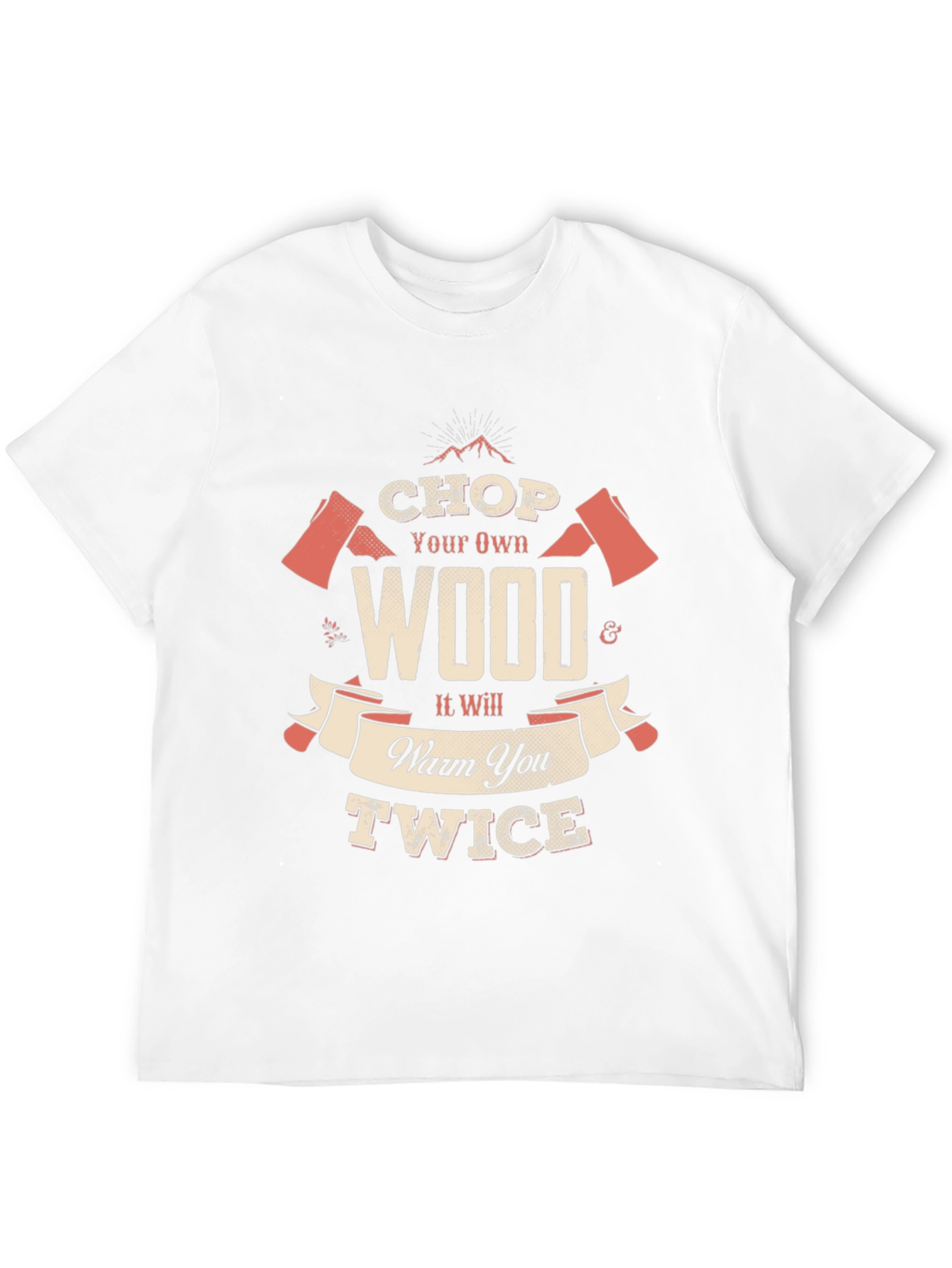 Chop Your Own Wood Black T-Shirt