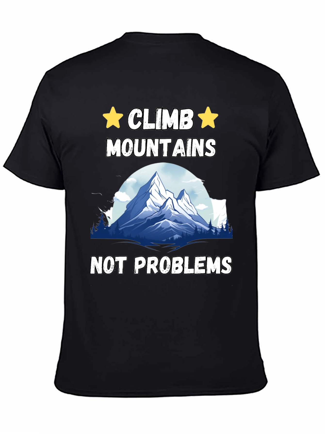 Climb Mountains Graphic T-Shirt