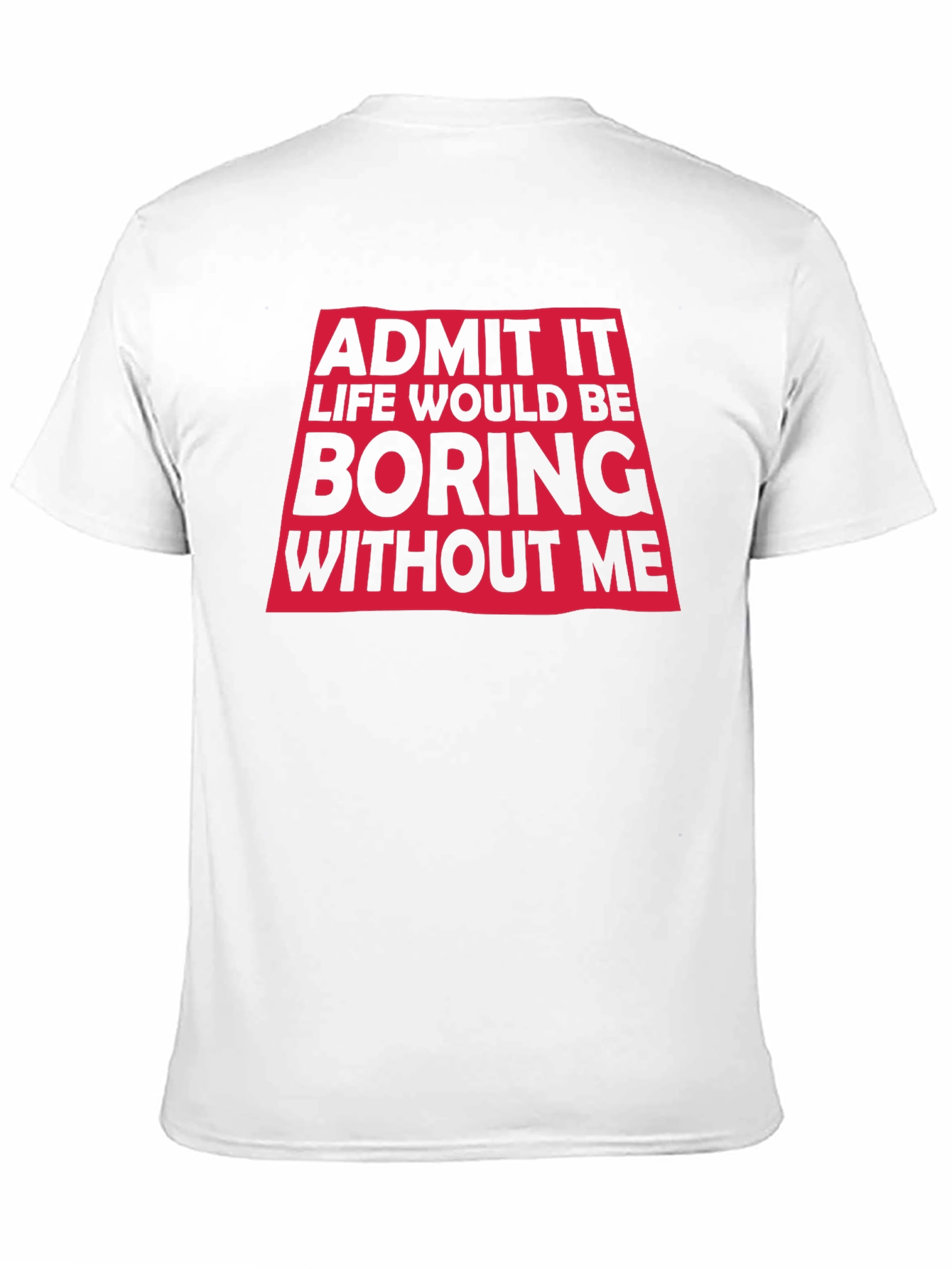 Boring Without Me Black Graphic Tee