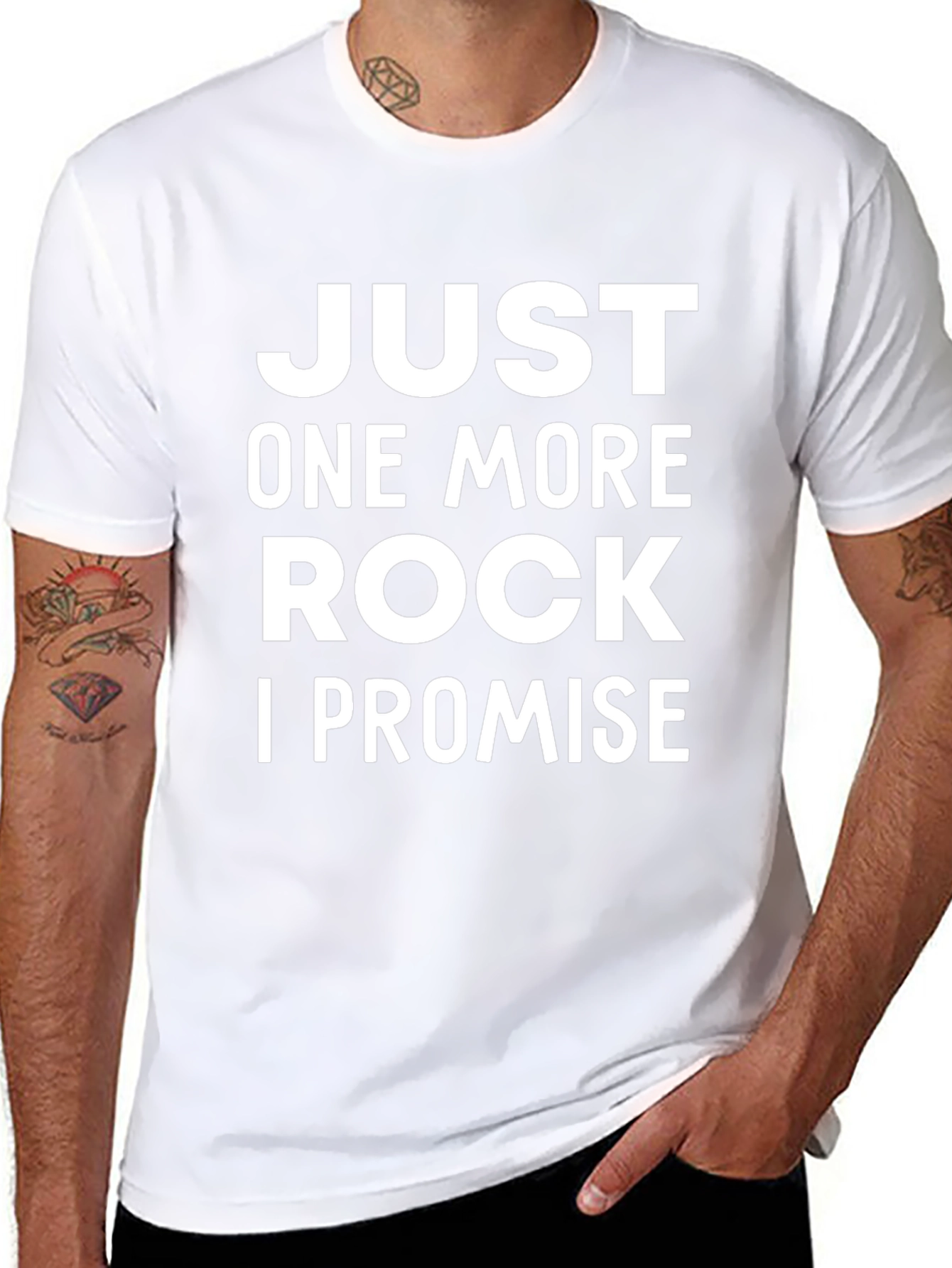 Just One More Rock T-Shirt