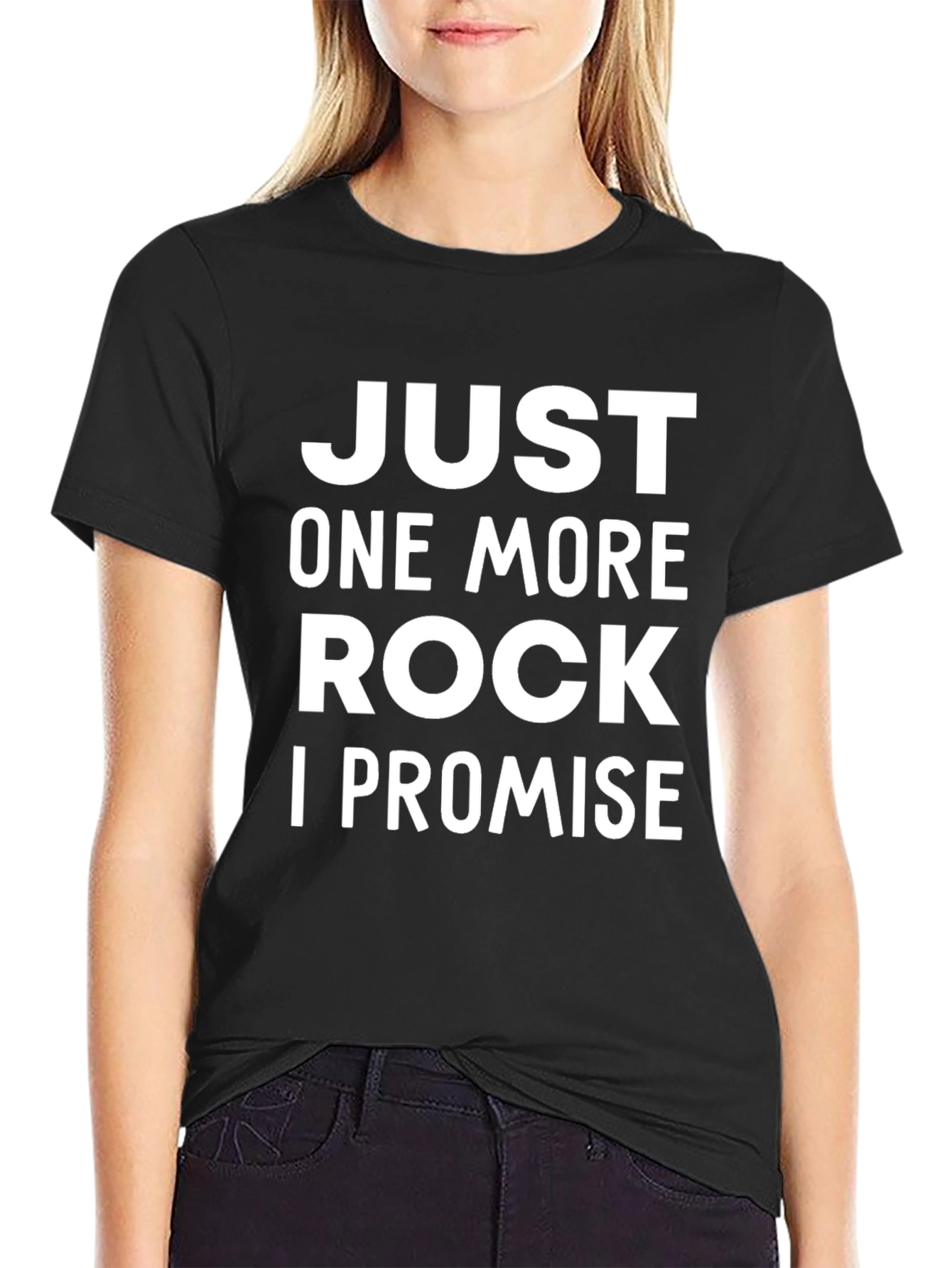 Just One More Rock T-Shirt
